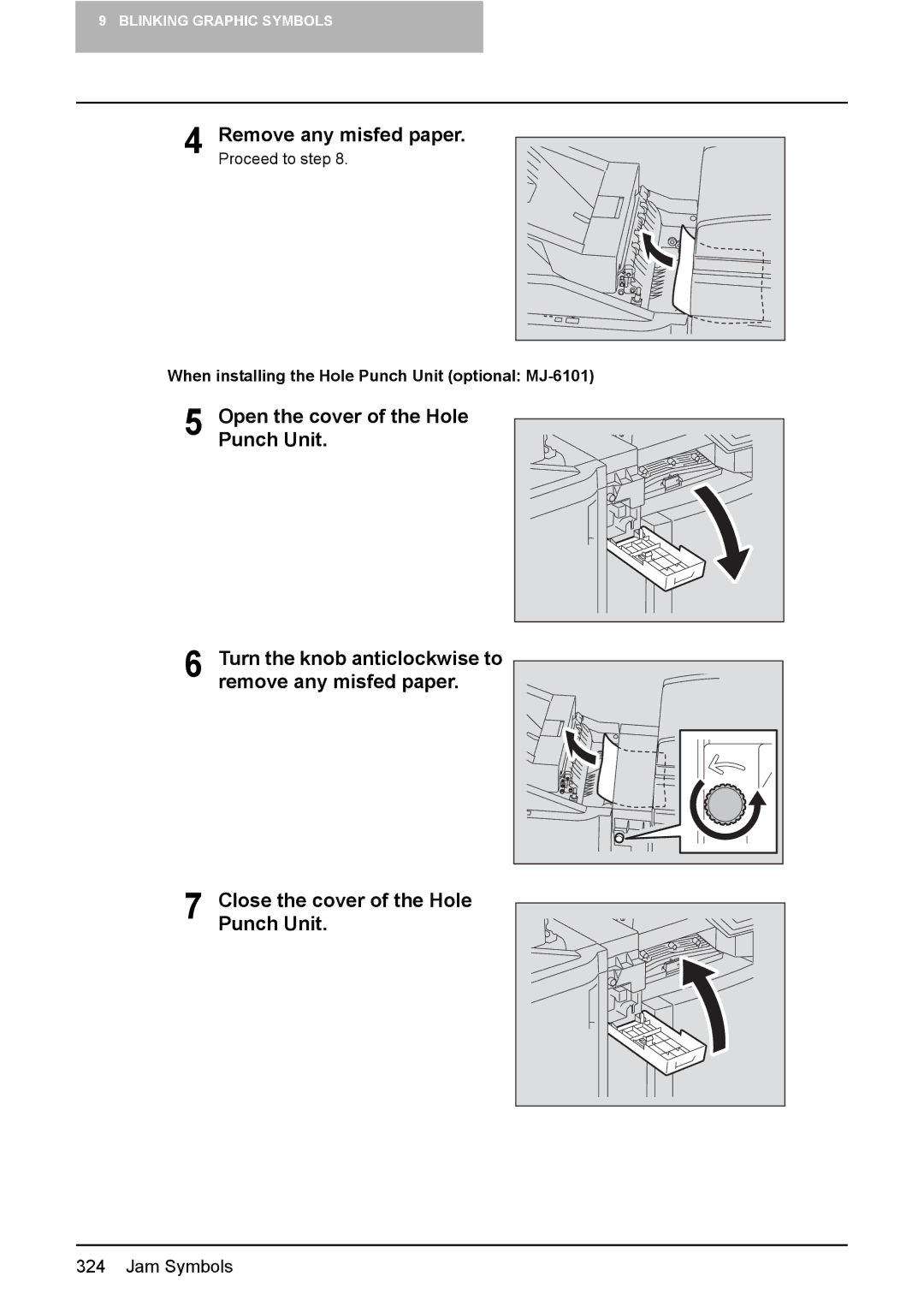 Toshiba e-STUDIO2500c/3500c/3510c manual When installing the Hole Punch Unit optional MJ-6101 