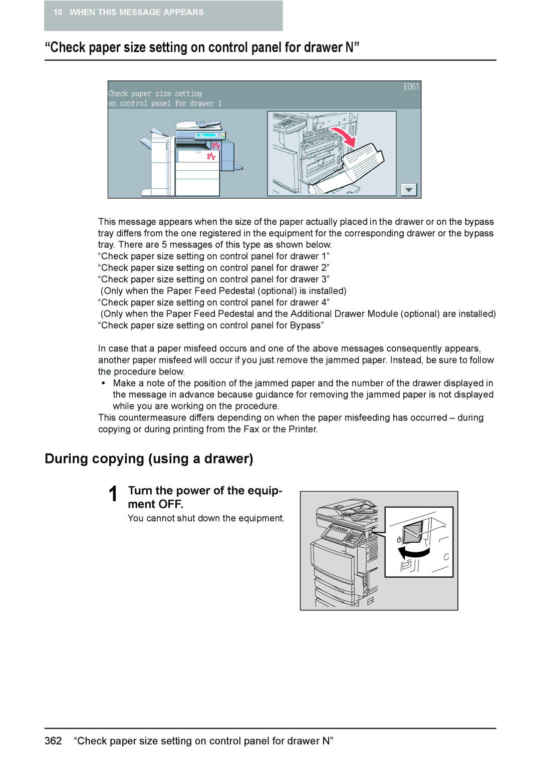 Toshiba e-STUDIO2500c/3500c/3510c Check paper size setting on control panel for drawer N, During copying using a drawer 