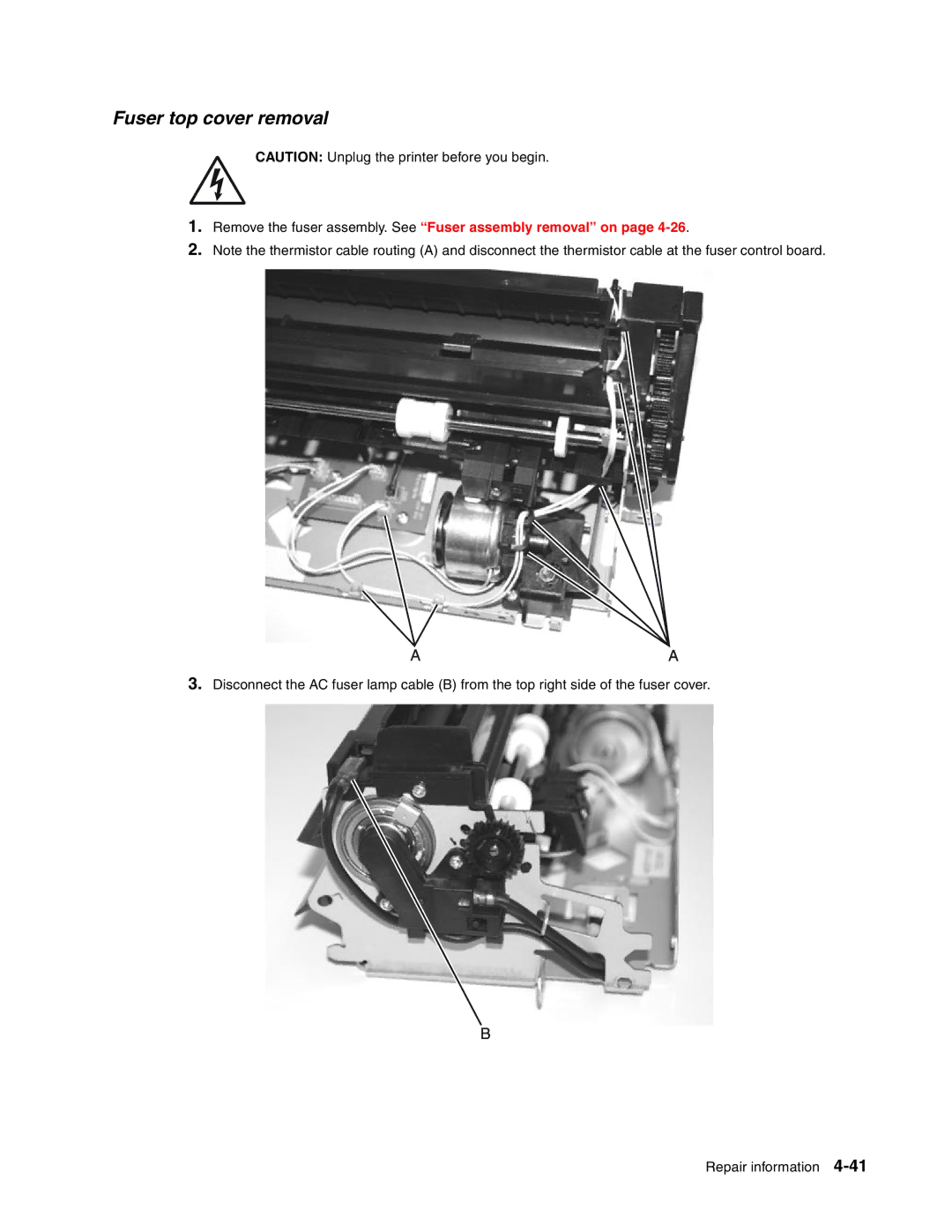 Toshiba e-STUDIO500P manual Fuser top cover removal, Remove the fuser assembly. See Fuser assembly removal on 