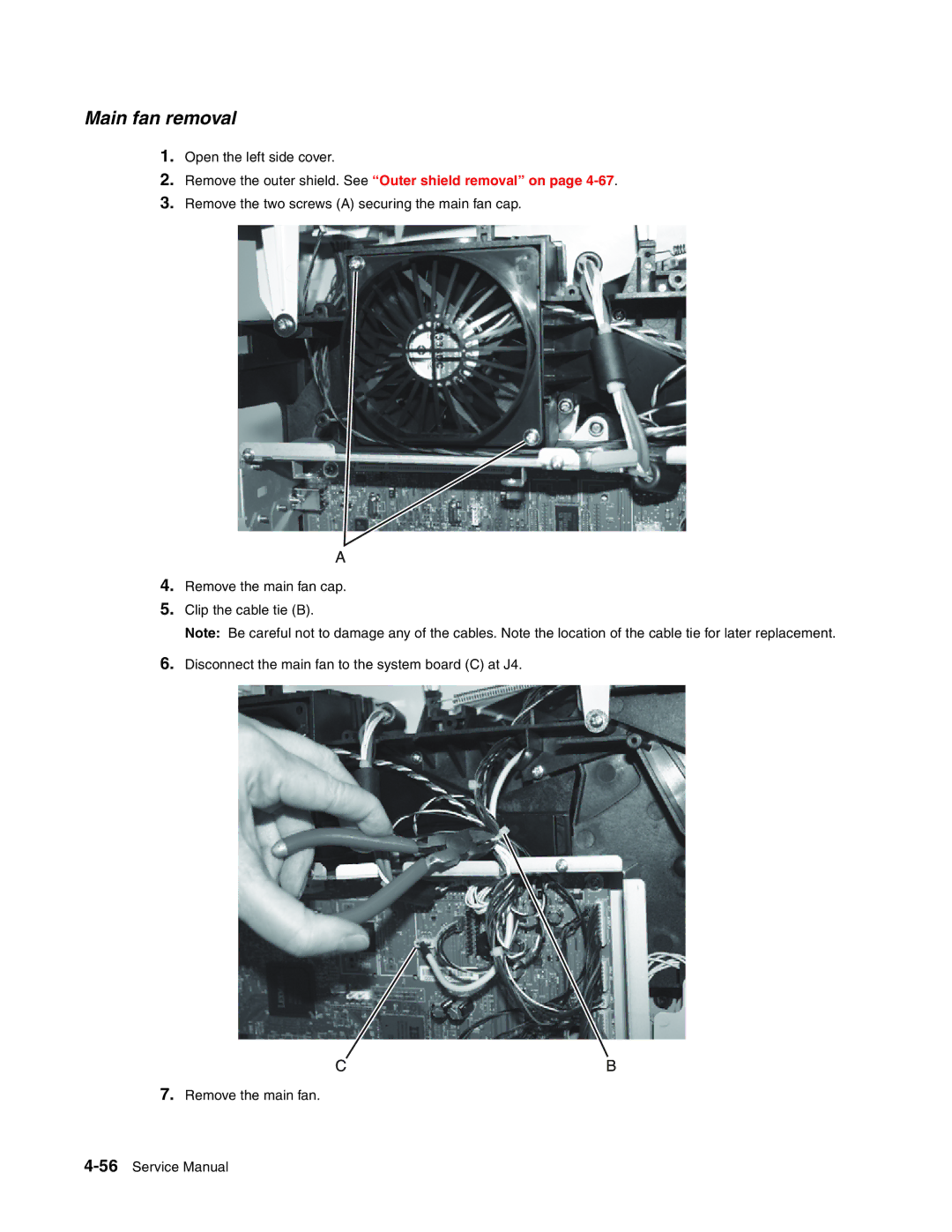 Toshiba e-STUDIO500P manual Main fan removal, Remove the outer shield. See Outer shield removal on 