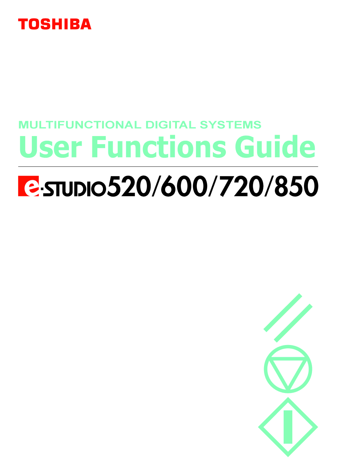 Toshiba E-STUDIO520 manual User Functions Guide 