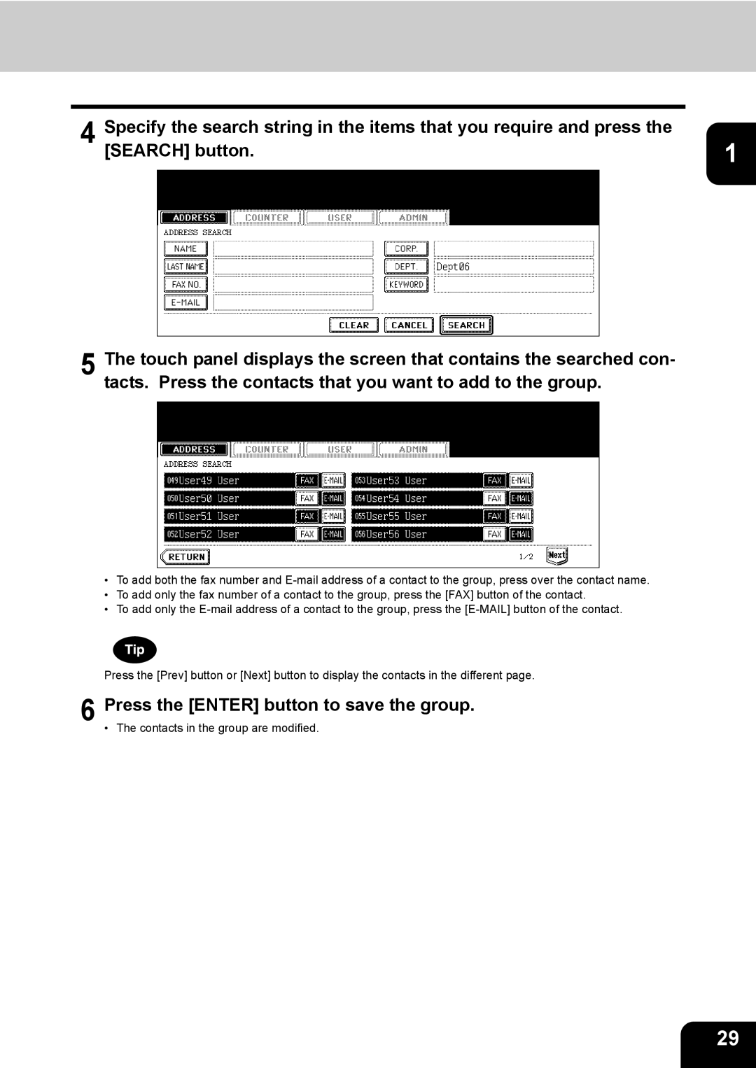 Toshiba E-STUDIO520 manual Press the Enter button to save the group 