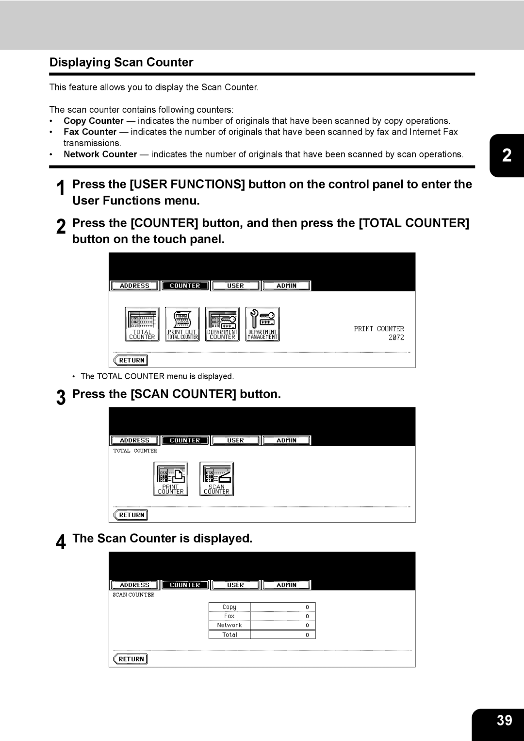 Toshiba E-STUDIO520 manual Displaying Scan Counter, Press the Scan Counter button Scan Counter is displayed 