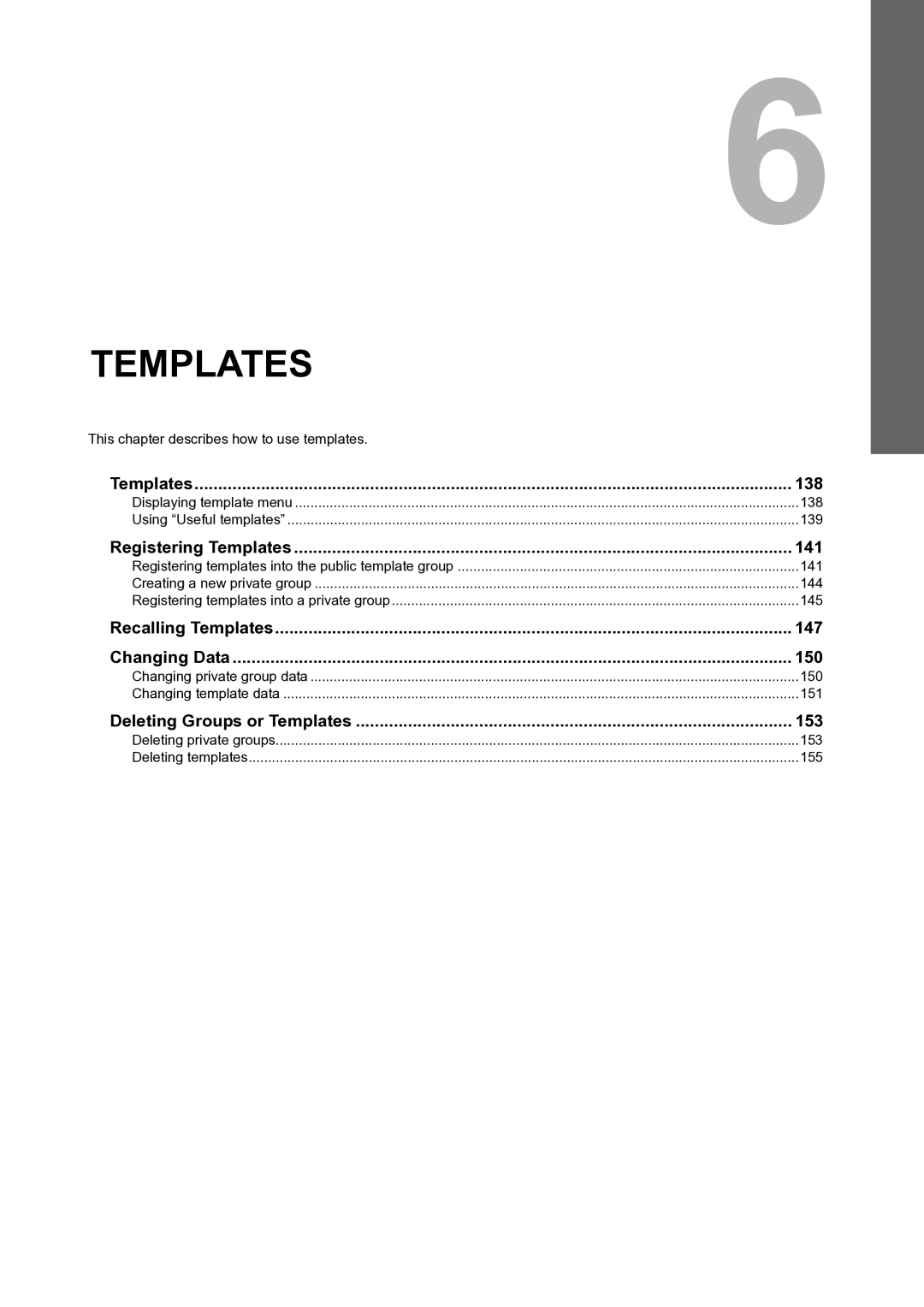 Toshiba E-STUDIO555 manual Templates 138, Registering Templates 141, Recalling Templates 147 Changing Data 150 