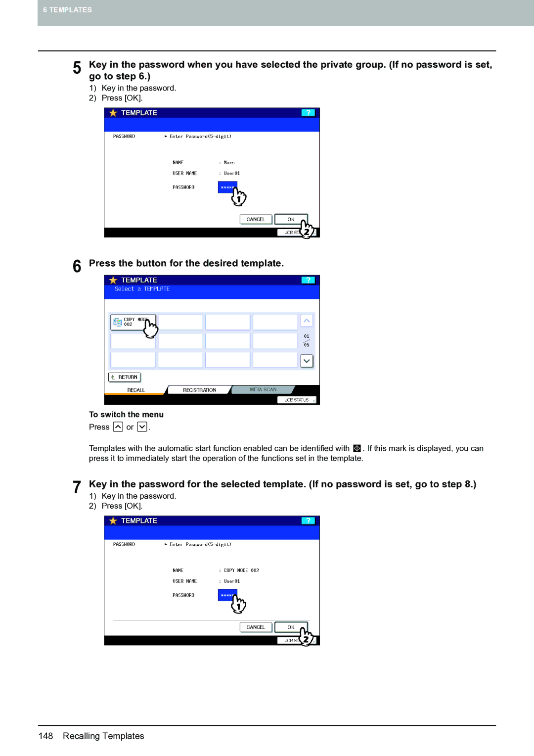 Toshiba E-STUDIO555 manual Press the button for the desired template 