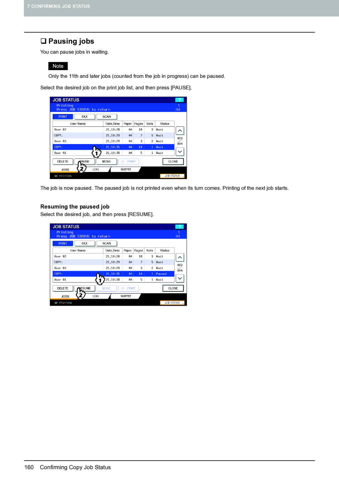 Toshiba E-STUDIO555 manual ‰ Pausing jobs, Resuming the paused job 