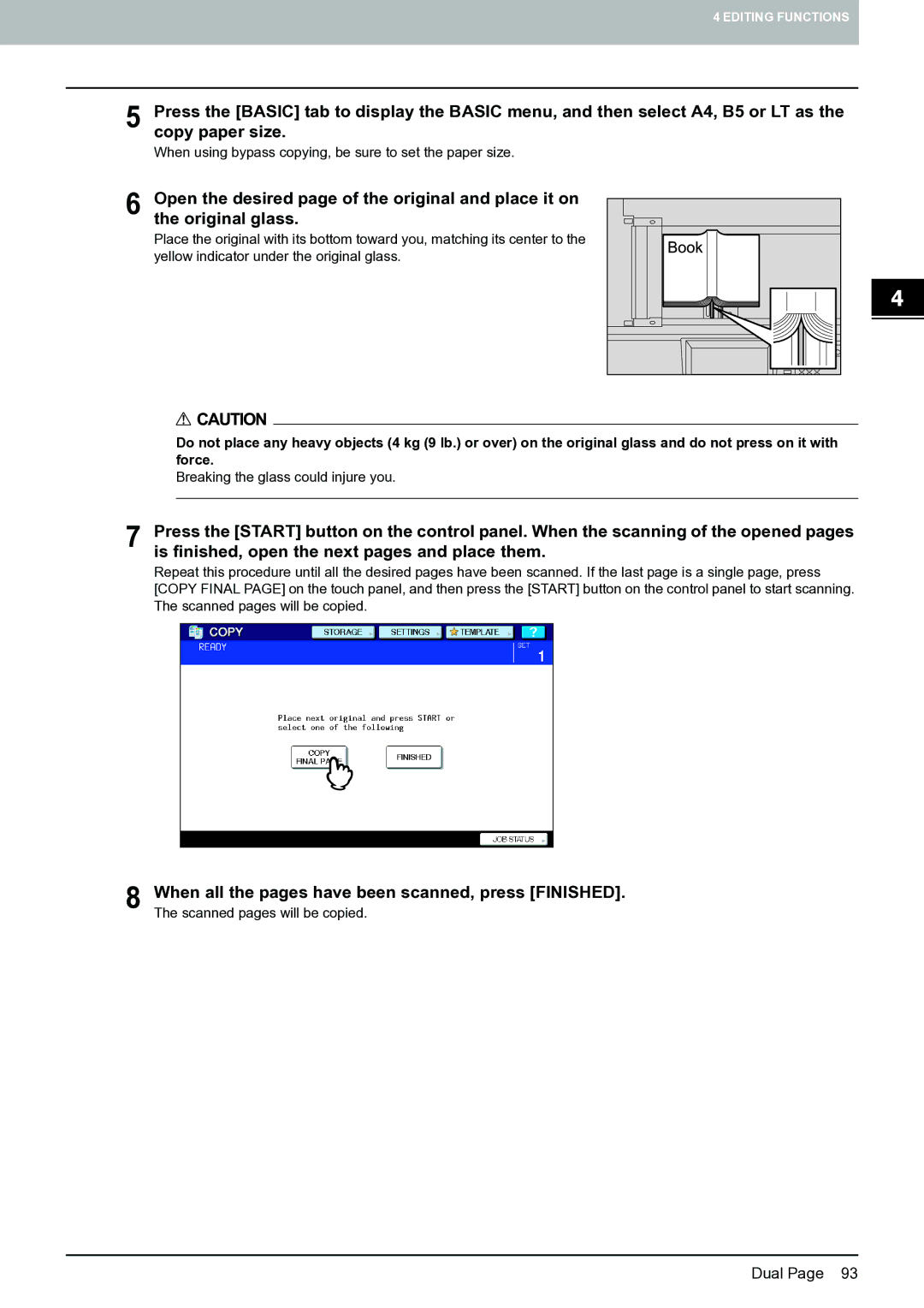 Toshiba E-STUDIO555 manual Is finished, open the next pages and place them, Force, Breaking the glass could injure you 