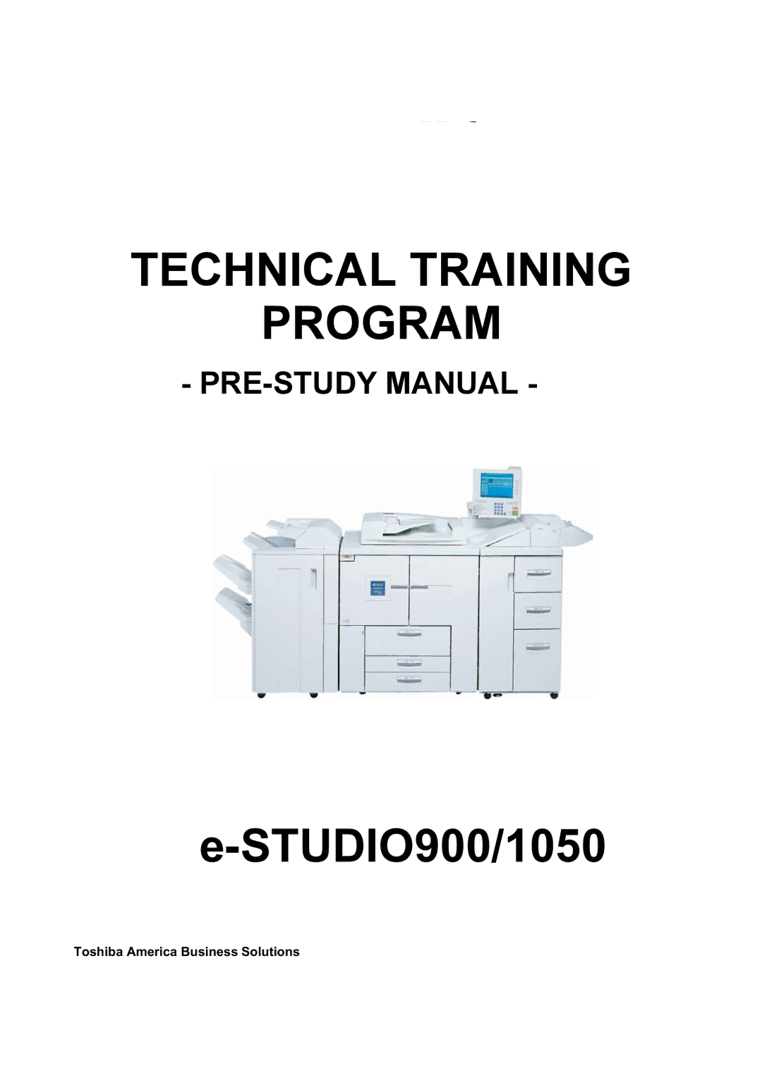 Toshiba E-STUDIO900 manual Technical Training Program 