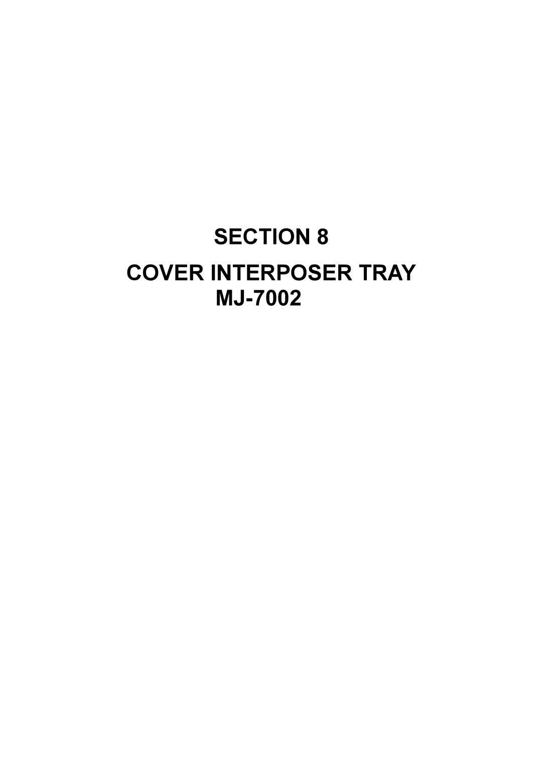 Toshiba E-STUDIO900 manual Section Cover Interposer Tray MJ-7002 