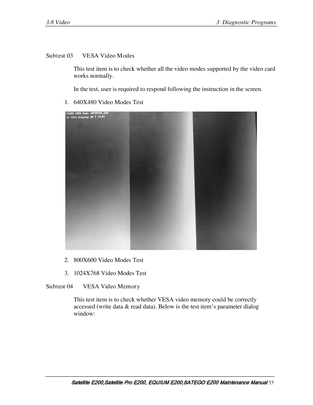 Toshiba E205 manual Subtest 03 Vesa Video Modes, Subtest 04 Vesa Video Memory 