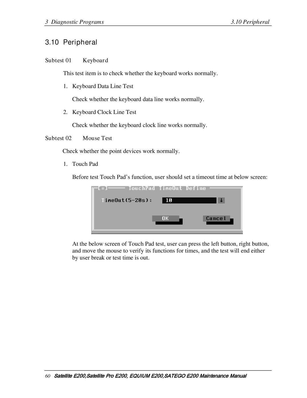 Toshiba E205 manual Diagnostic Programs Peripheral, Subtest Keyboard 