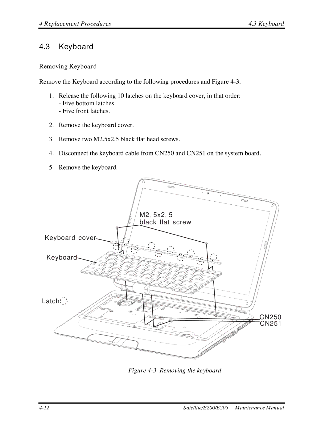 Toshiba E205 manual Replacement Procedures Keyboard, Removing Keyboard 