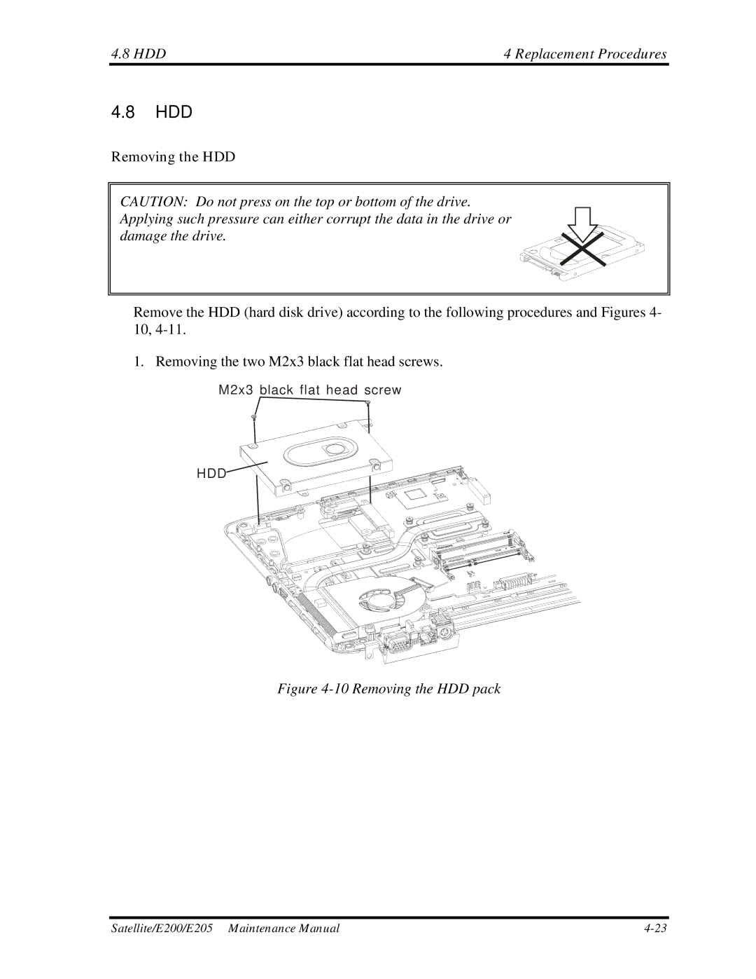 Toshiba E205 manual HDD Replacement Procedures, Removing the HDD 