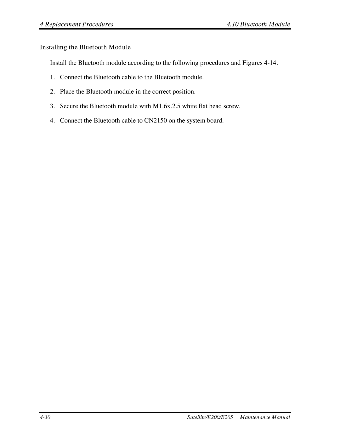 Toshiba E205 manual Replacement Procedures Bluetooth Module, Installing the Bluetooth Module 