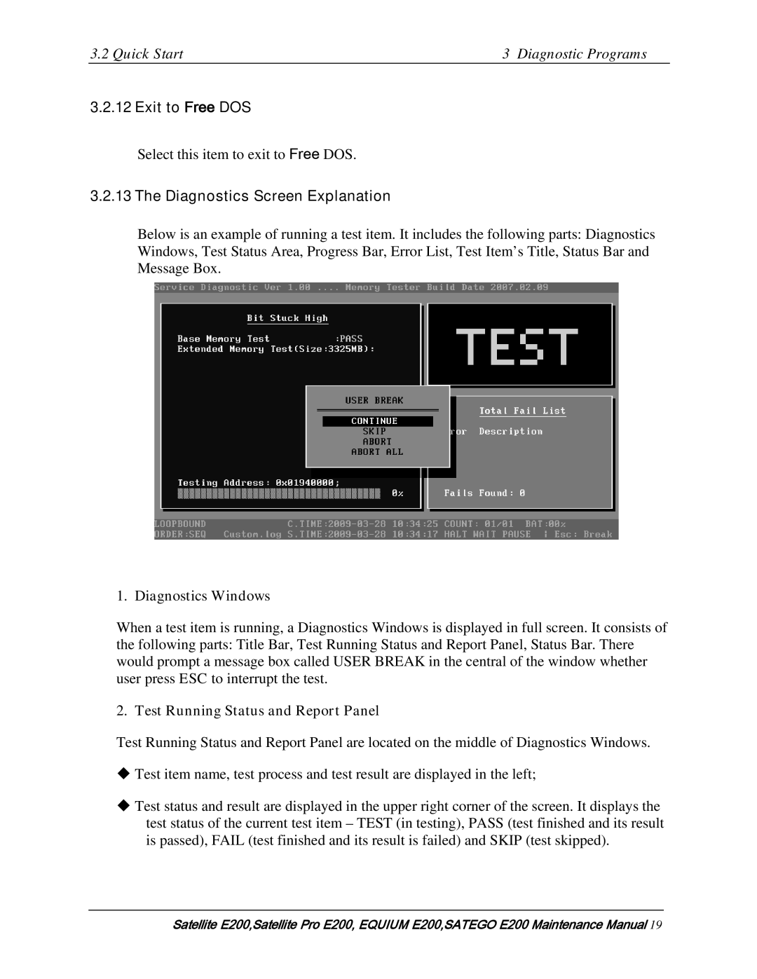 Toshiba E205 Exit to Free DOS, Diagnostics Screen Explanation, Diagnostics Windows, Test Running Status and Report Panel 