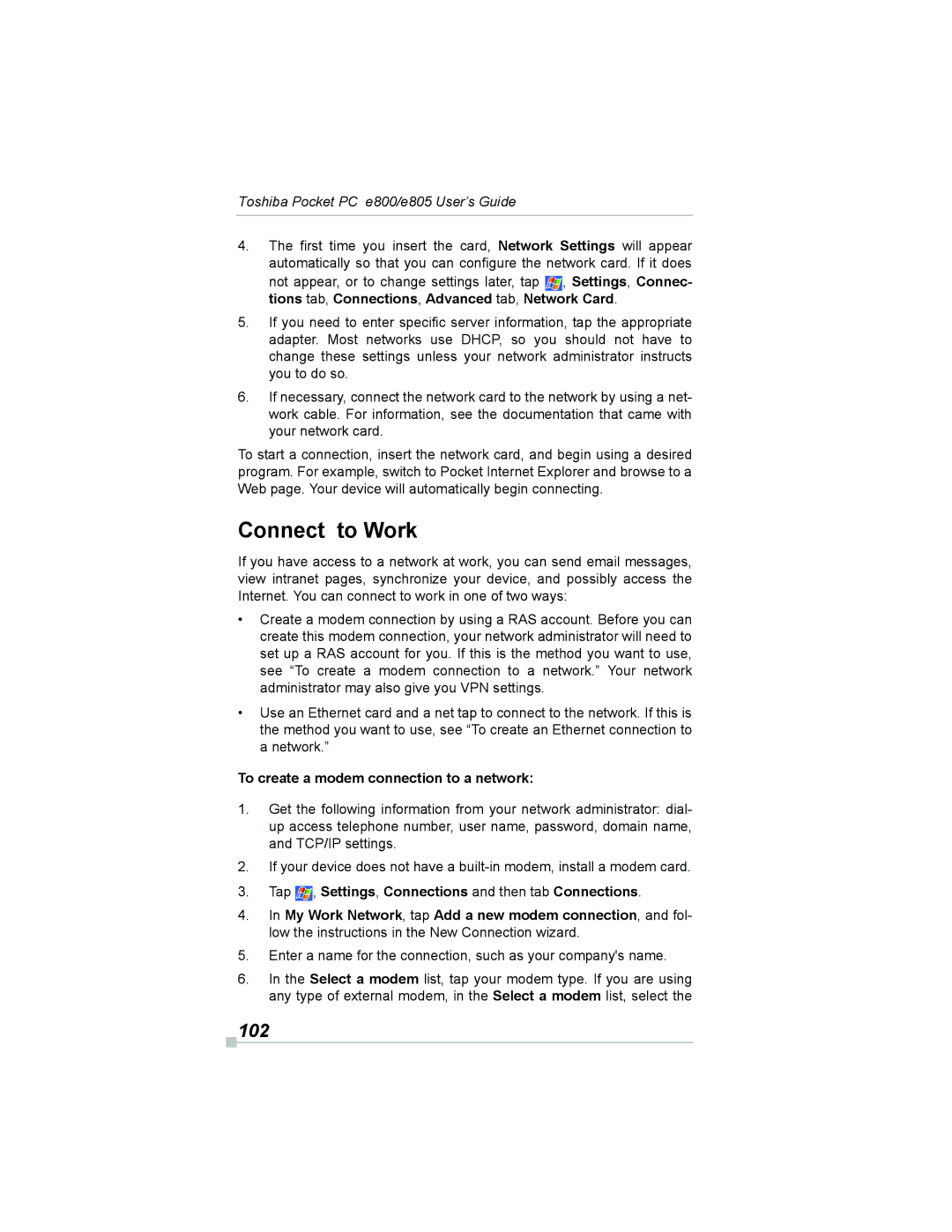 Toshiba e800, e805 manual Connect to Work, 102, To create a modem connection to a network 