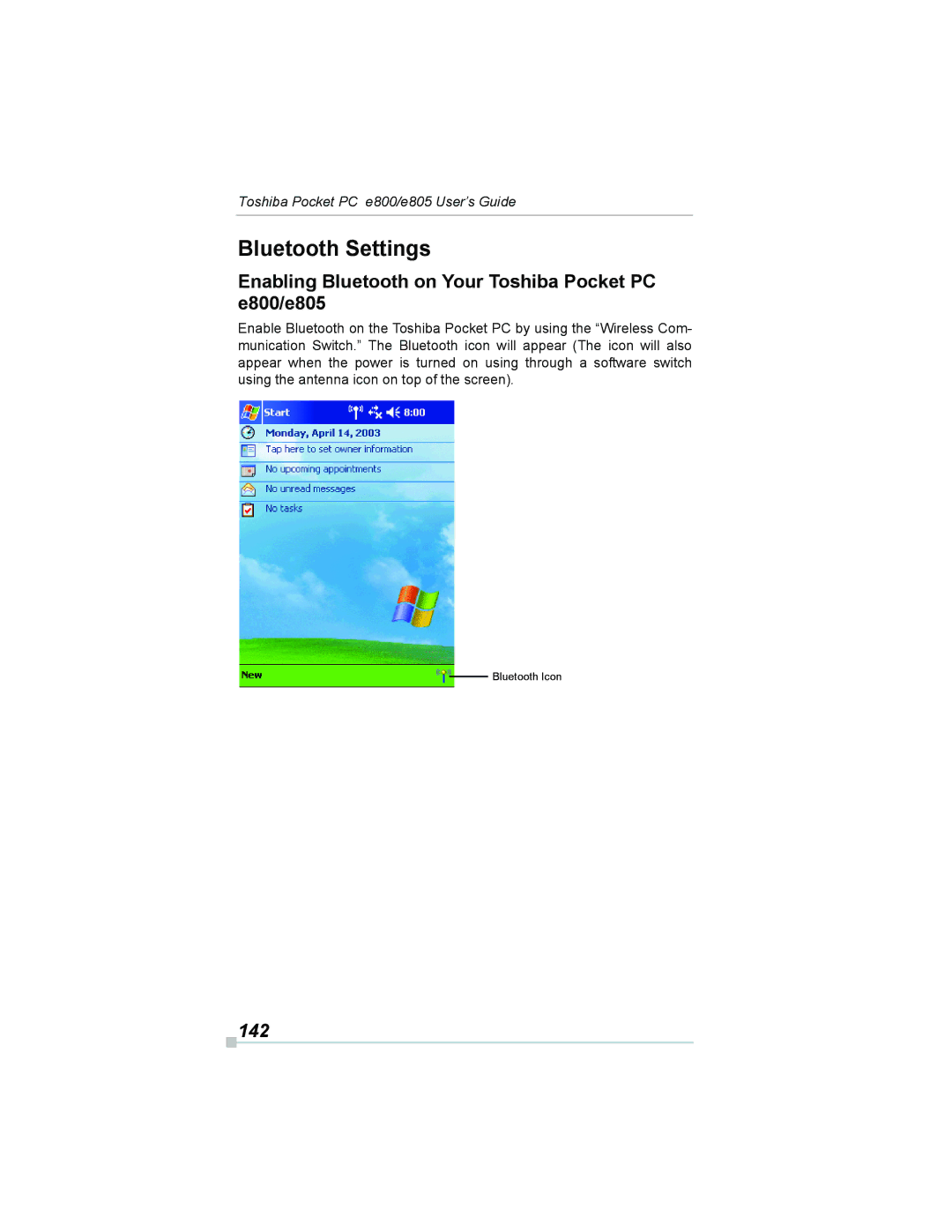 Toshiba manual Bluetooth Settings, Enabling Bluetooth on Your Toshiba Pocket PC e800/e805, 142 
