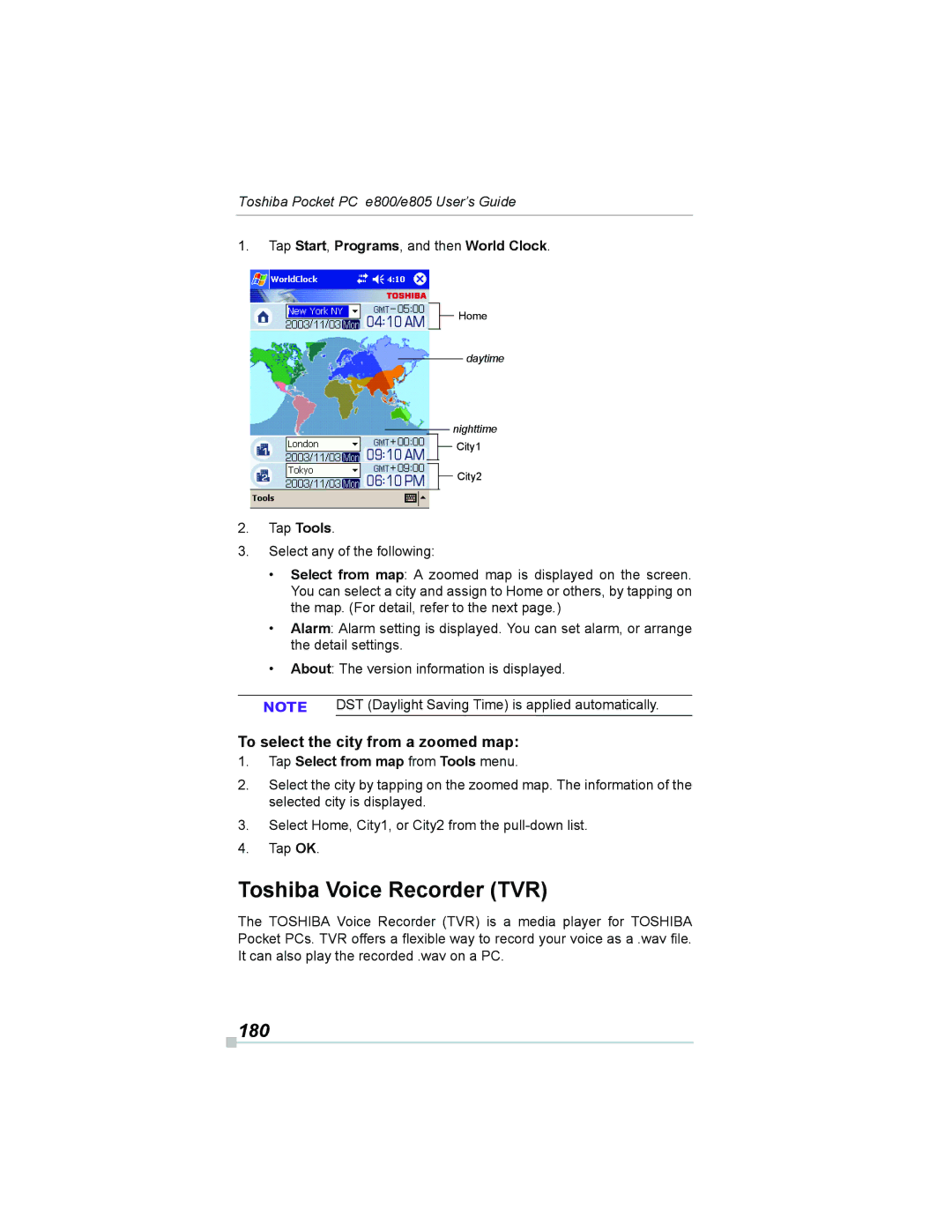 Toshiba e800 Toshiba Voice Recorder TVR, 180, To select the city from a zoomed map, Tap Select from map from Tools menu 