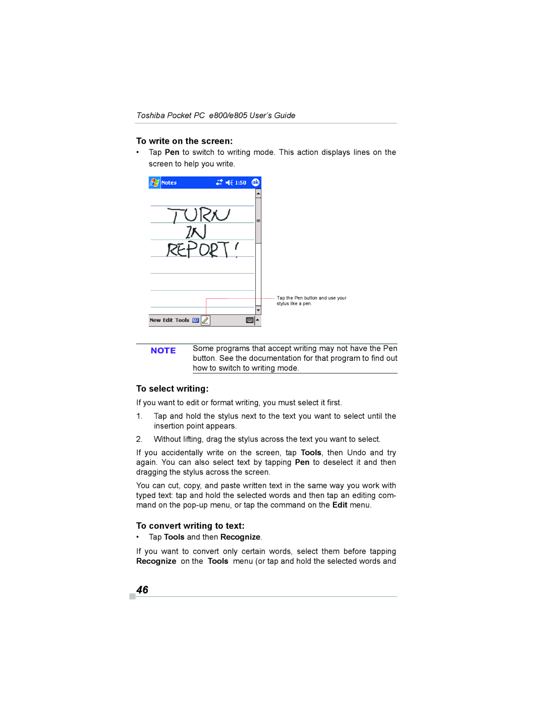 Toshiba e800, e805 To write on the screen, To select writing, To convert writing to text, How to switch to writing mode 