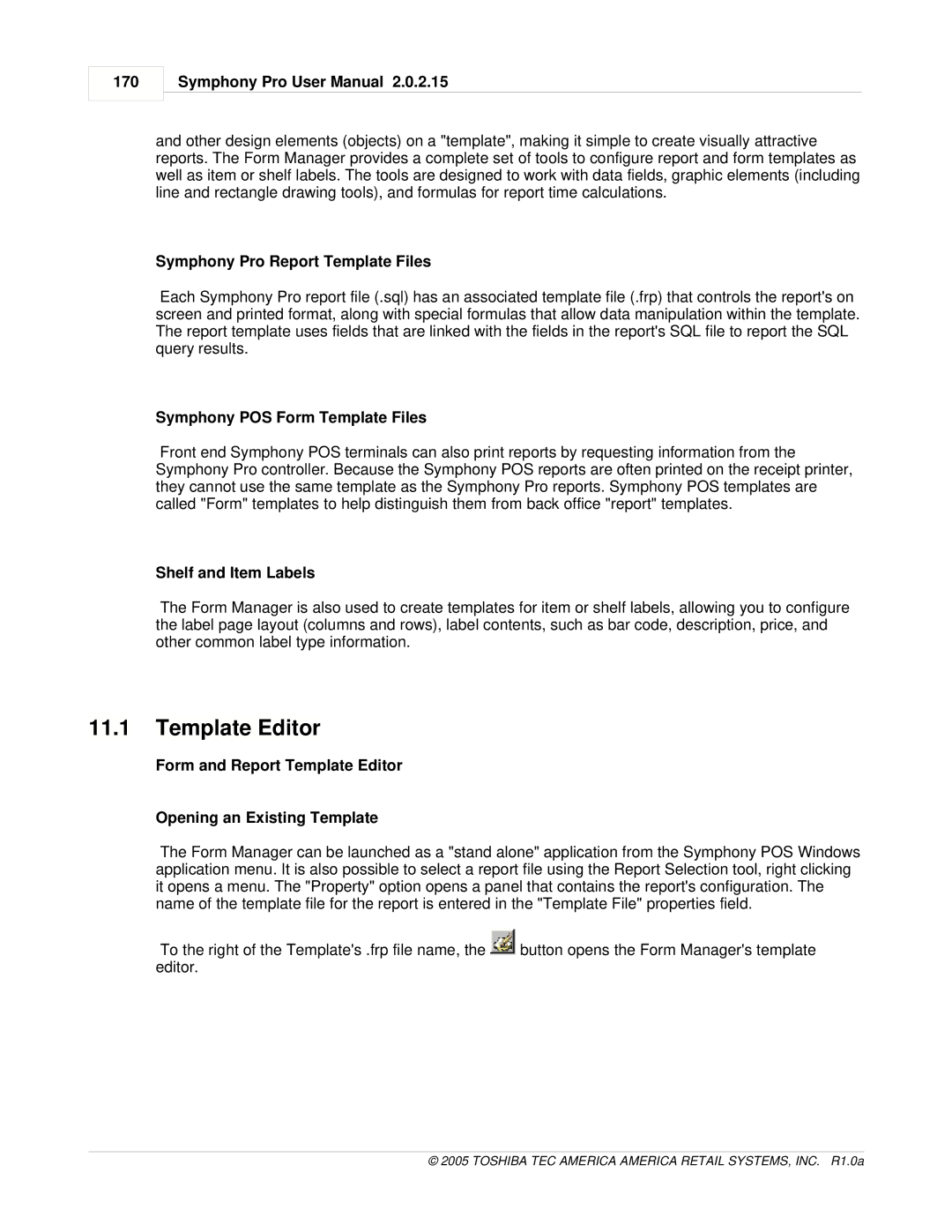 Toshiba Electric Keyboard Template Editor, Symphony Pro Report Template Files, Symphony POS Form Template Files 