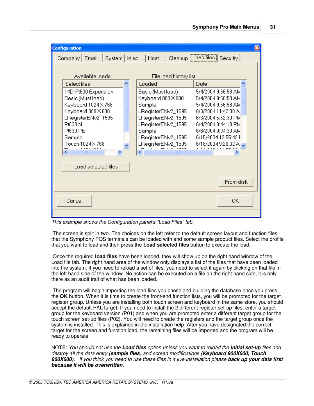 Toshiba Electric Keyboard This example shows the Configuration panels Load Files tab, Because it will be overwritten 