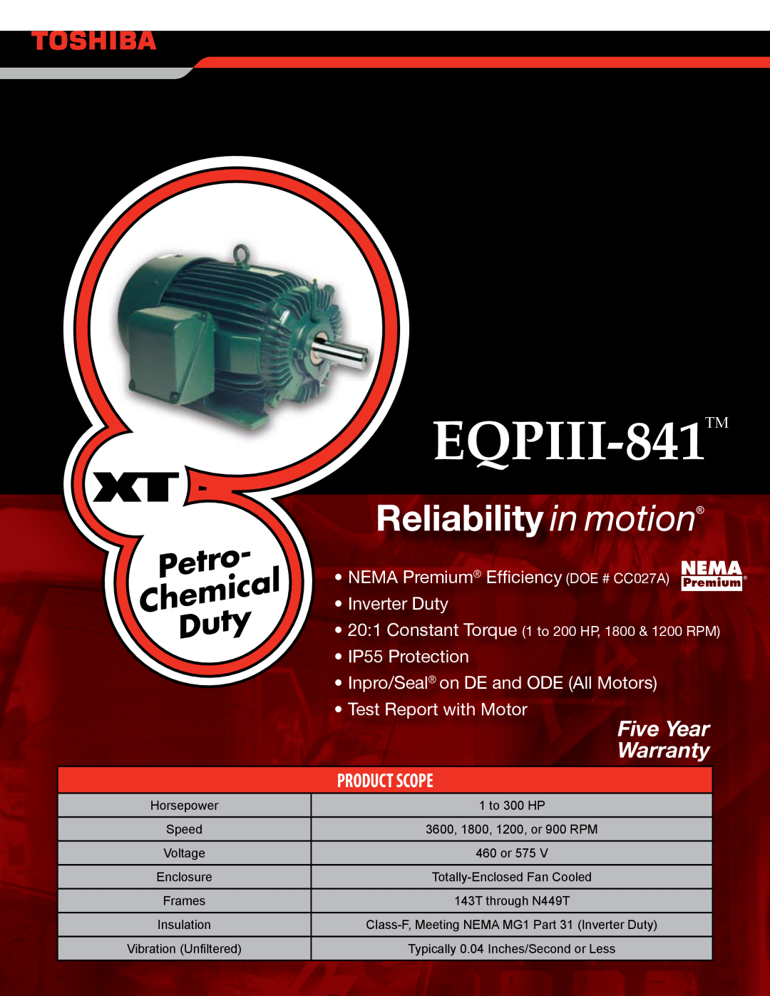 Toshiba warranty EQPIII-841TM, Petro Chemical Duty, Low Voltage Motors, Five Year Warranty, Product Scope 