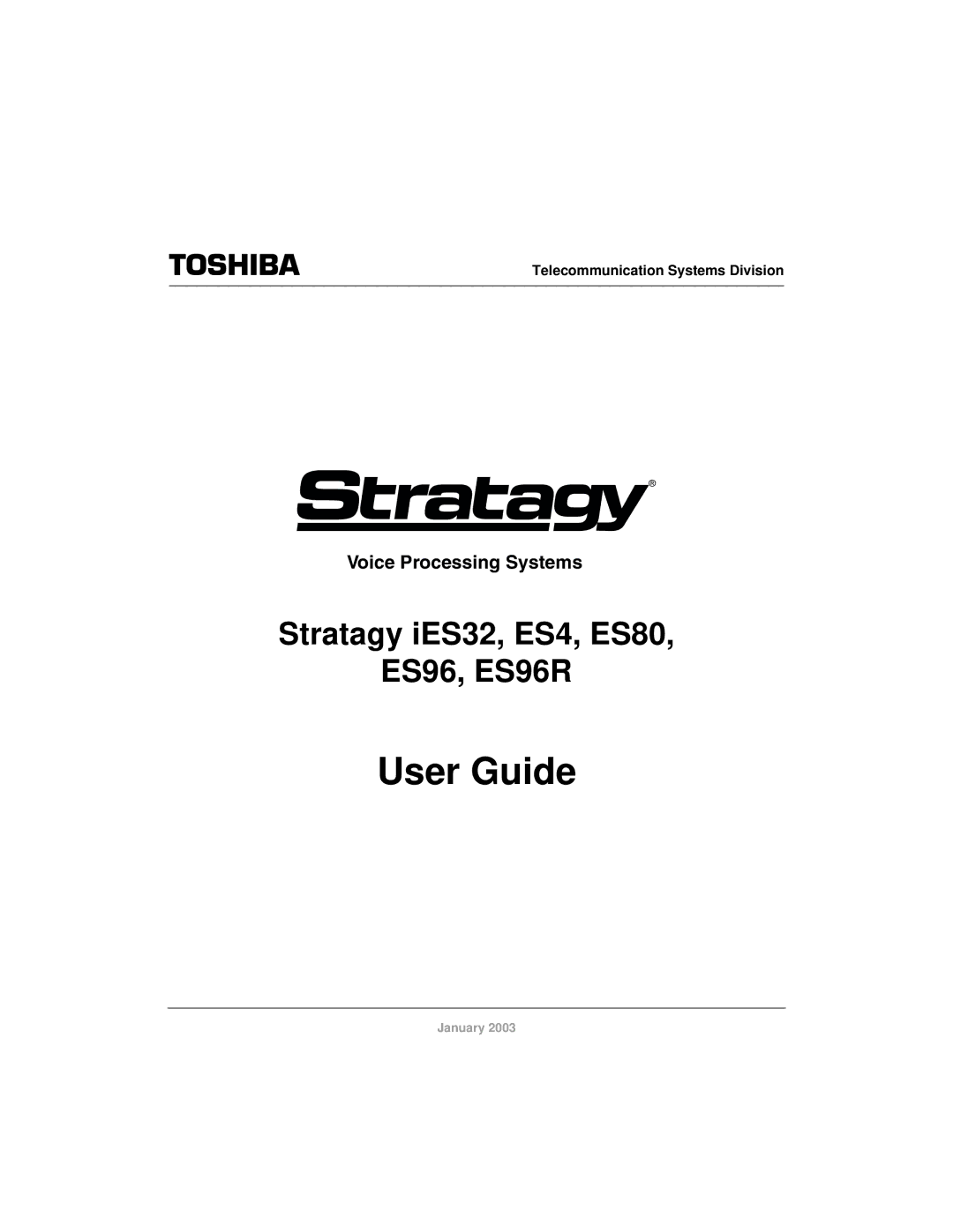 Toshiba manual User Guide, Stratagy iES32, ES4, ES80 ES96, ES96R 