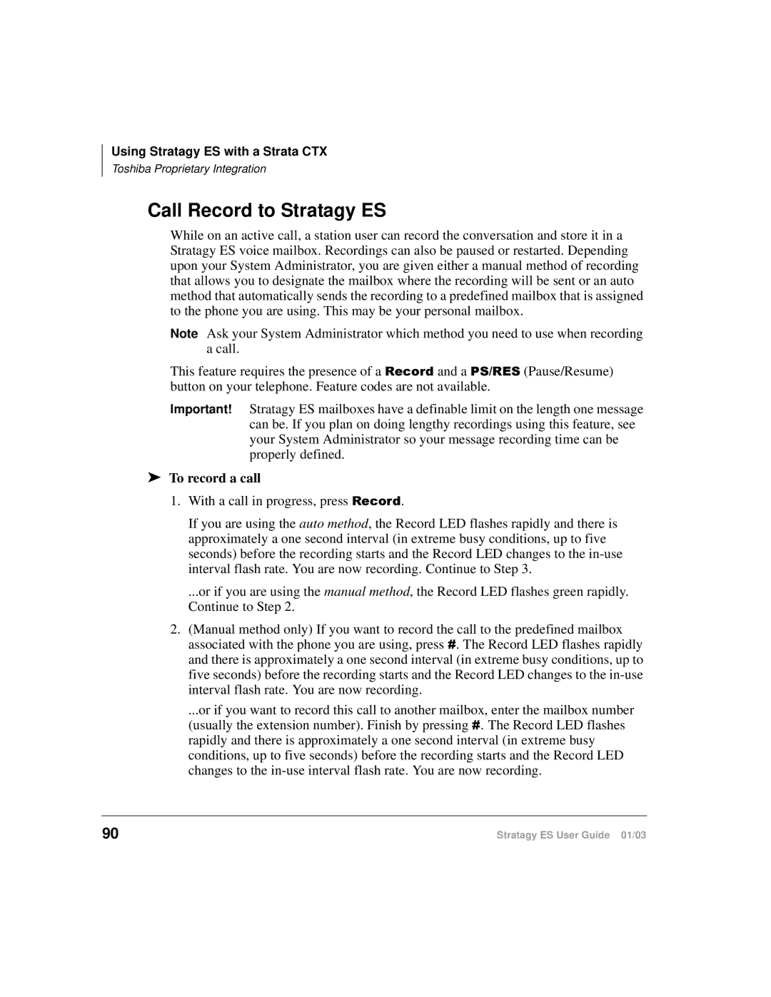 Toshiba ES4, ES96R, ES80 manual Call Record to Stratagy ES, To record a call 