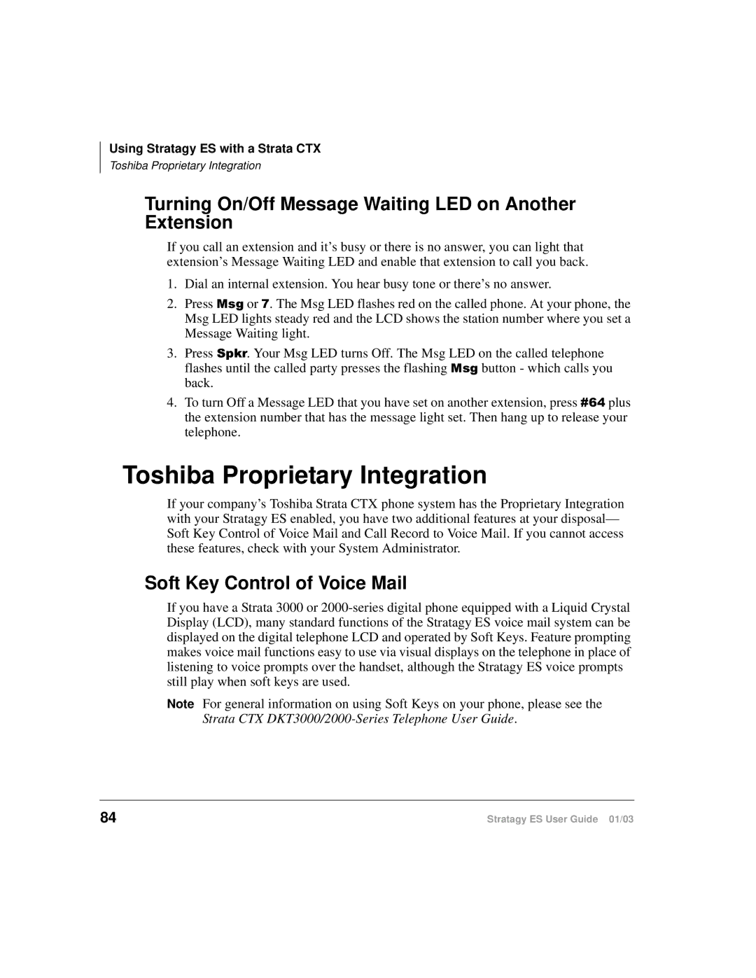 Toshiba ES80, ES4, ES96R manual Toshiba Proprietary Integration, Turning On/Off Message Waiting LED on Another Extension 