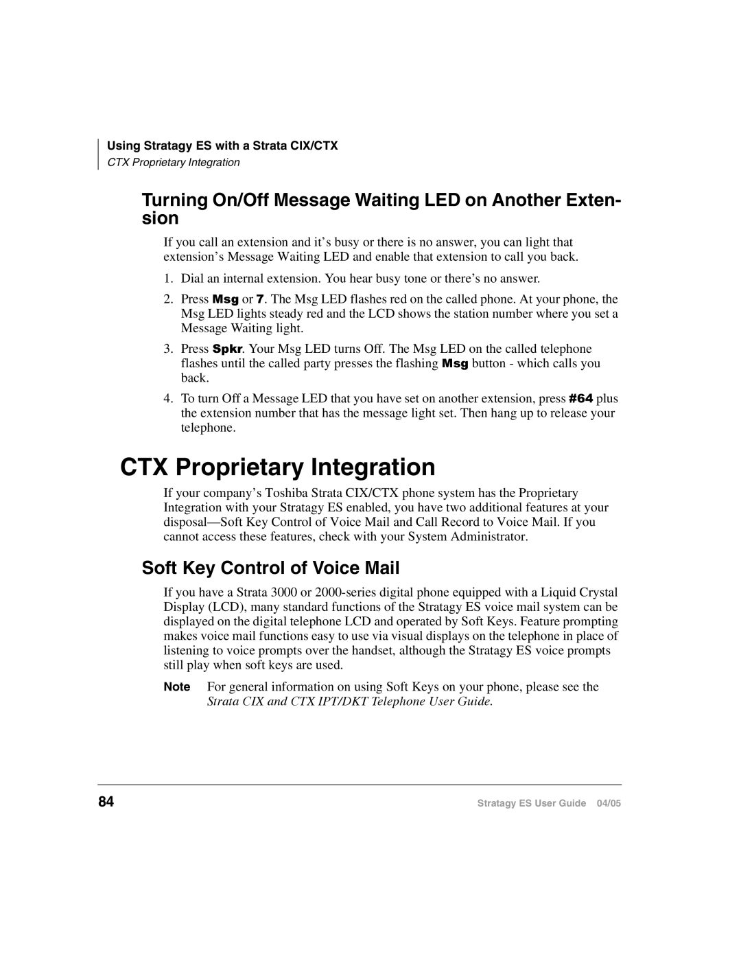 Toshiba IES32, ES48, ES96R2, IES16 CTX Proprietary Integration, Turning On/Off Message Waiting LED on Another Exten- sion 