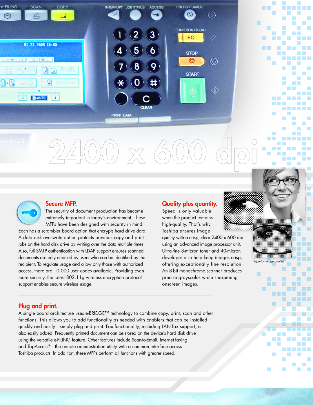 Toshiba eSTUDIO 853, eSTUDIO 723 manual Secure MFP, Quality plus quantity, Plug and print 