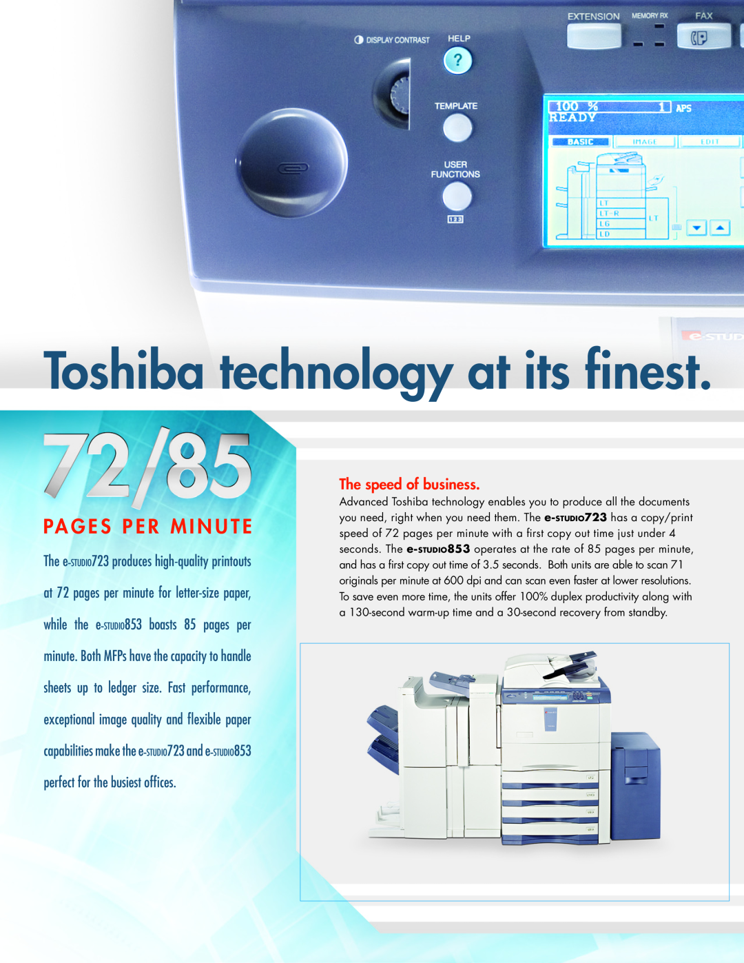 Toshiba eSTUDIO 723, eSTUDIO 853 manual The speed of business, Toshiba technology at its finest, Pa G E S P E R M I N U T E 