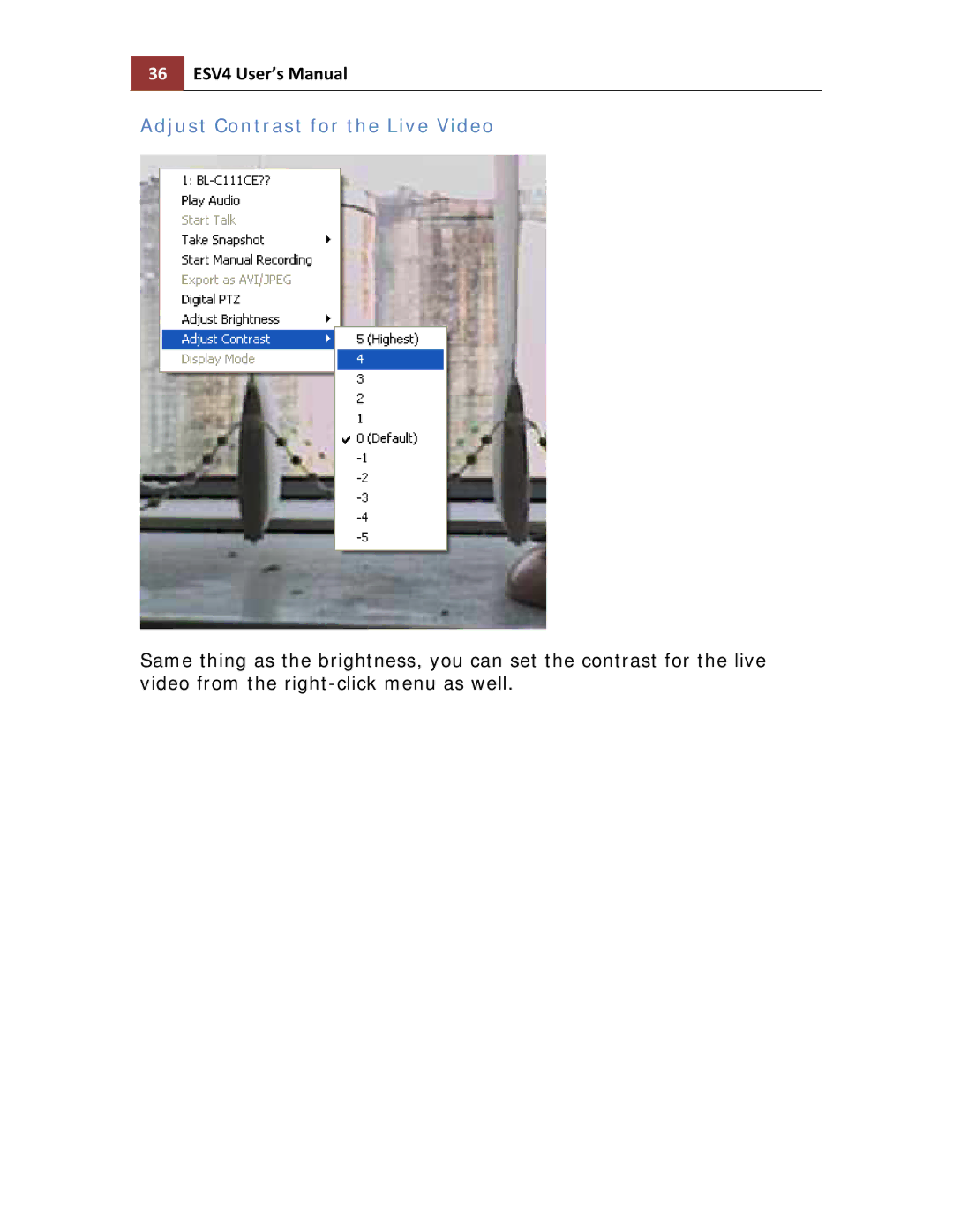 Toshiba ESV41T user manual 36 ESV4 User’s Manual, Adjust Contrast for the Live Video 