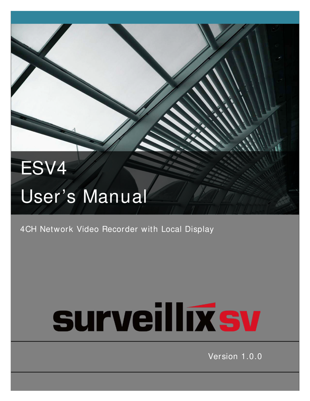 Toshiba ESV41T user manual ESV4 User’s Manual, 4CH Network Video Recorder with Local Display, Version 