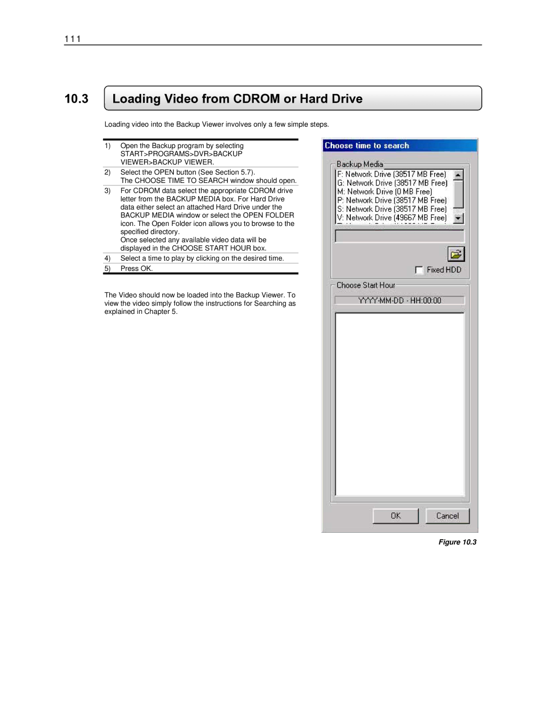 Toshiba EVR8-X, EVR32-X, DVR16-X, DVR8-X Loading Video from Cdrom or Hard Drive, Startprogramsdvrbackup Viewerbackup Viewer 