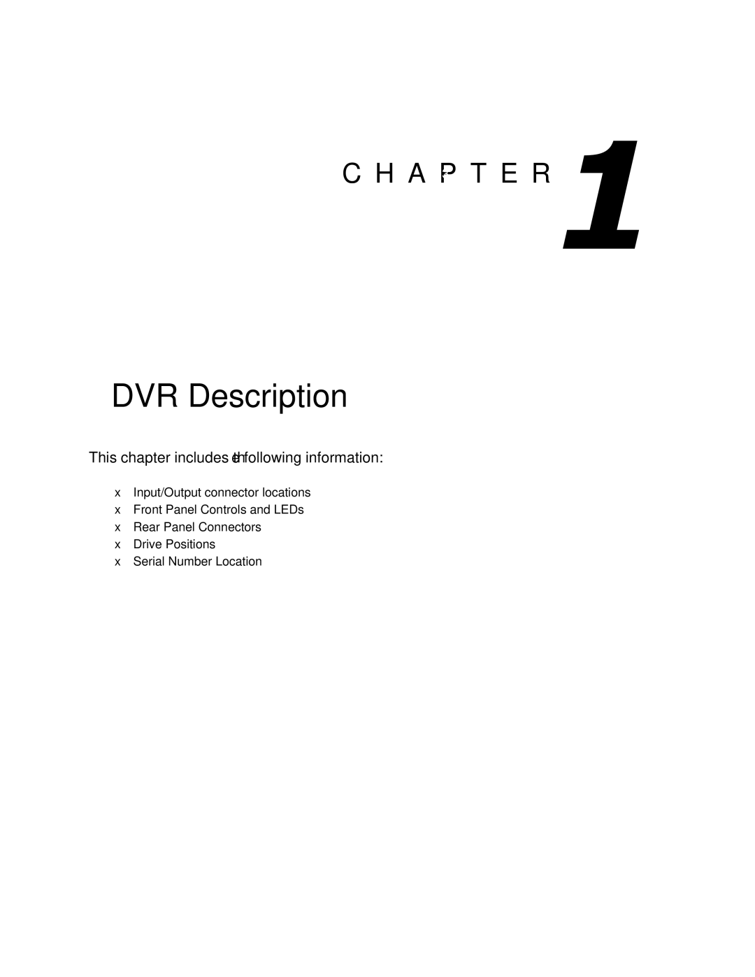 Toshiba EVR32-X, EVR8-X, DVR16-X, DVR8-X, EVR16-X, EVR64-X DVR Description, This chapter includes the following information 