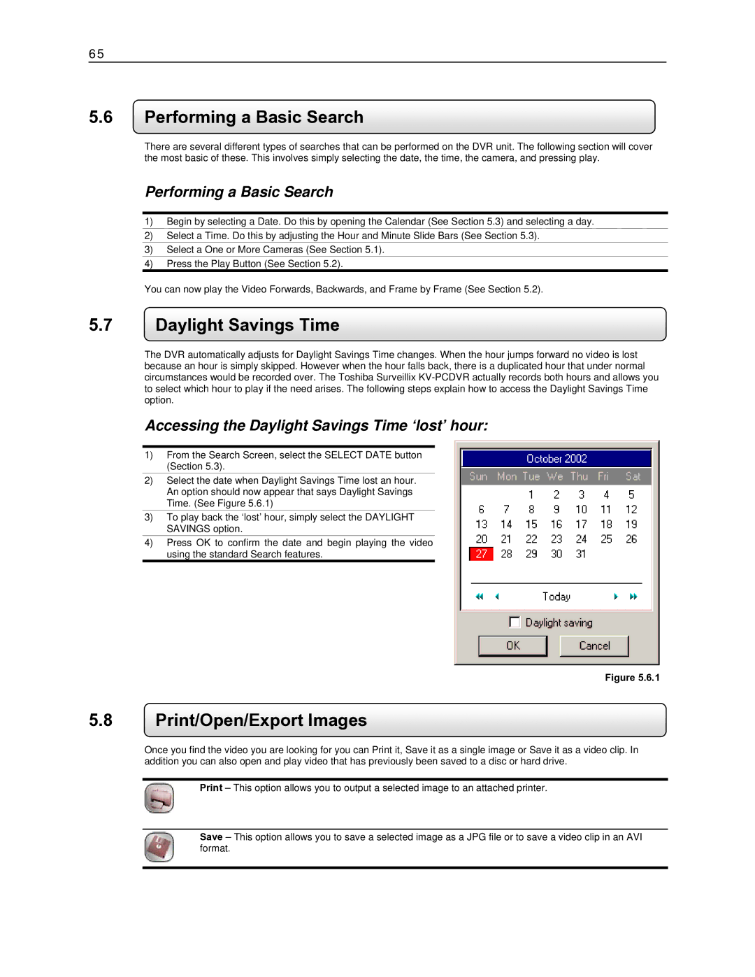 Toshiba DVR16-X, EVR8-X, EVR32-X, DVR8-X, EVR16-X Performing a Basic Search, Daylight Savings Time, Print/Open/Export Images 