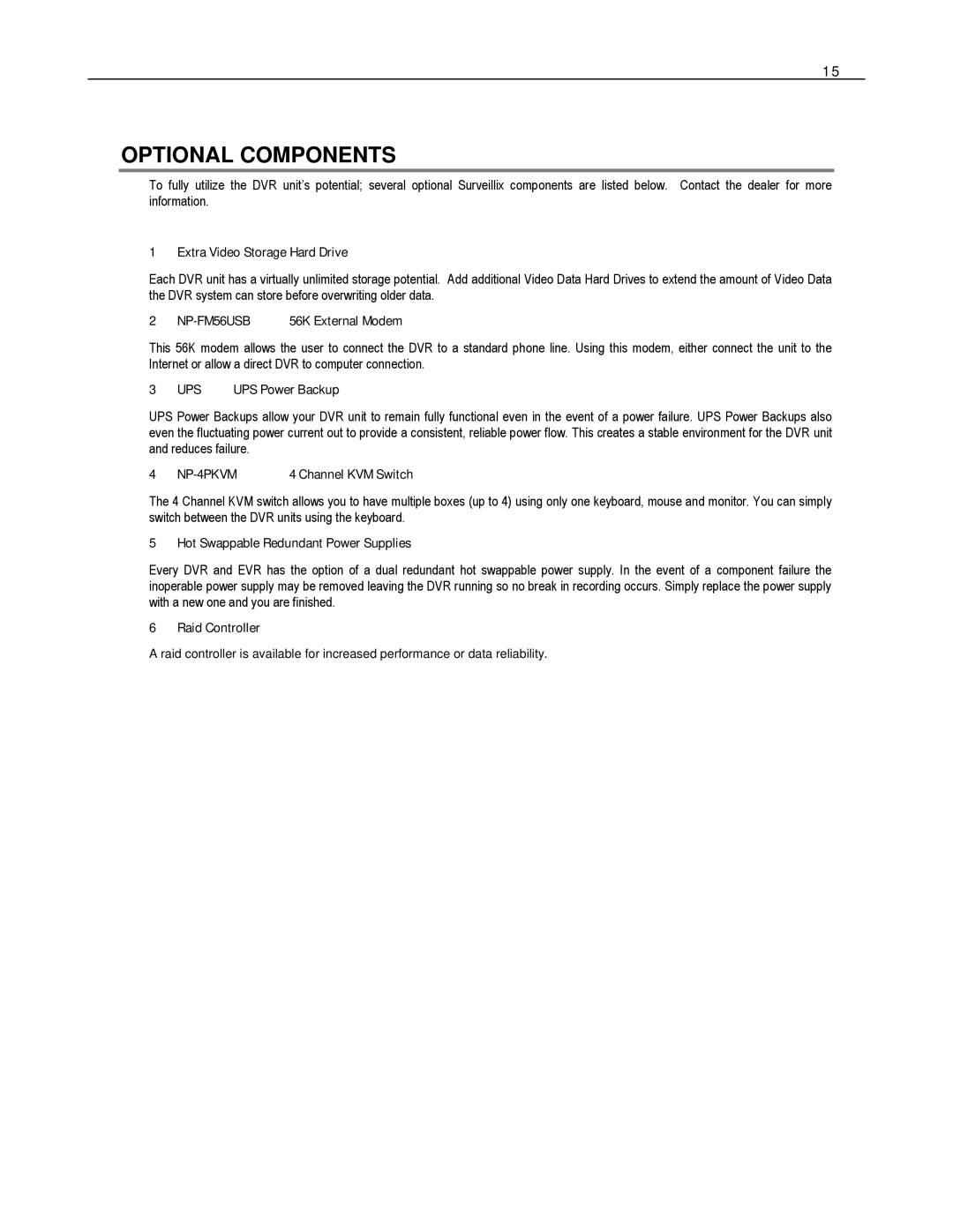 Toshiba HVR8-X, EVR8-X, EVR32-X, HVR32-X, HVR16-X, EVR16-X user manual Optional Components 