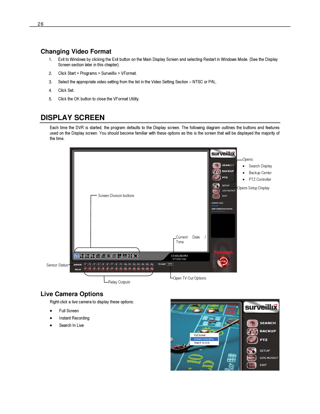 Toshiba HVR32-X, EVR8-X, EVR32-X, HVR8-X, HVR16-X, EVR16-X Display Screen, Changing Video Format, Live Camera Options 