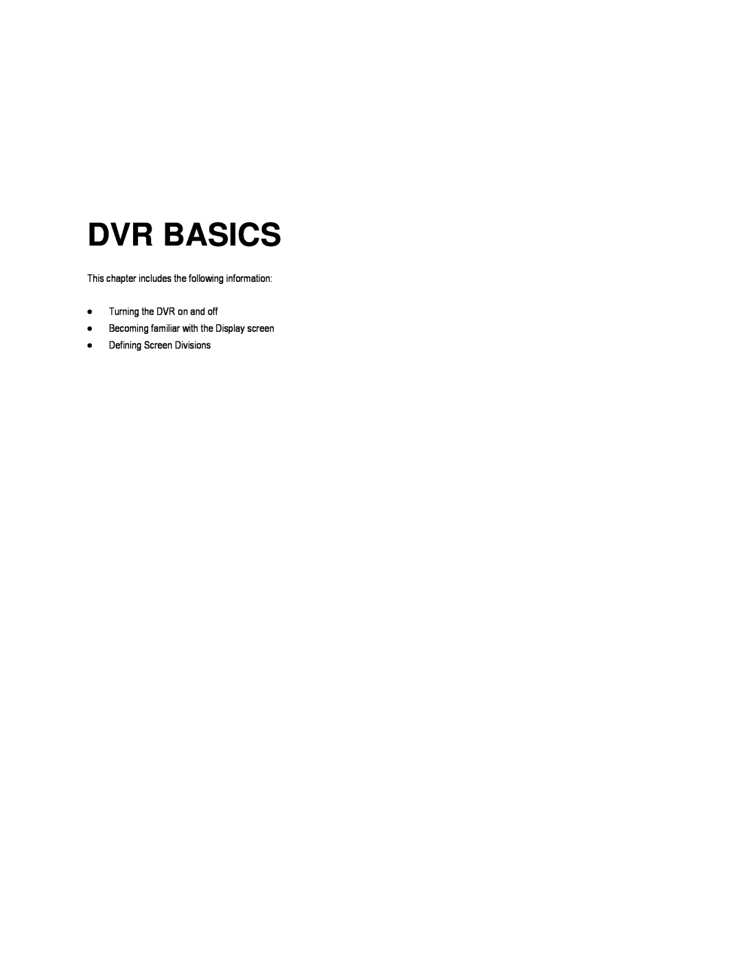 Toshiba EVR16-X, EVR8-X, EVR32-X Dvr Basics, This chapter includes the following information, Defining Screen Divisions 