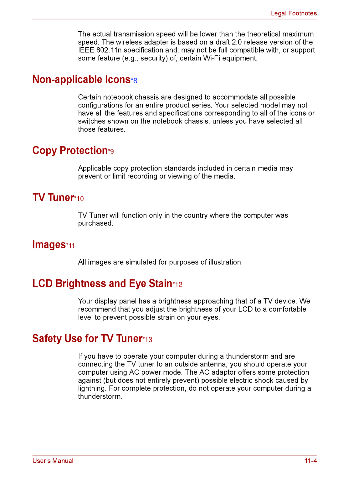 Toshiba F50 user manual Non-applicable Icons*8, Copy Protection*9, TV Tuner*10, Images*11, LCD Brightness and Eye Stain*12 