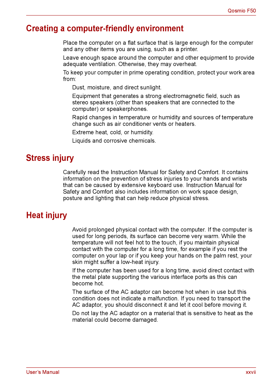 Toshiba F50 user manual Creating a computer-friendly environment, Stress injury Heat injury 