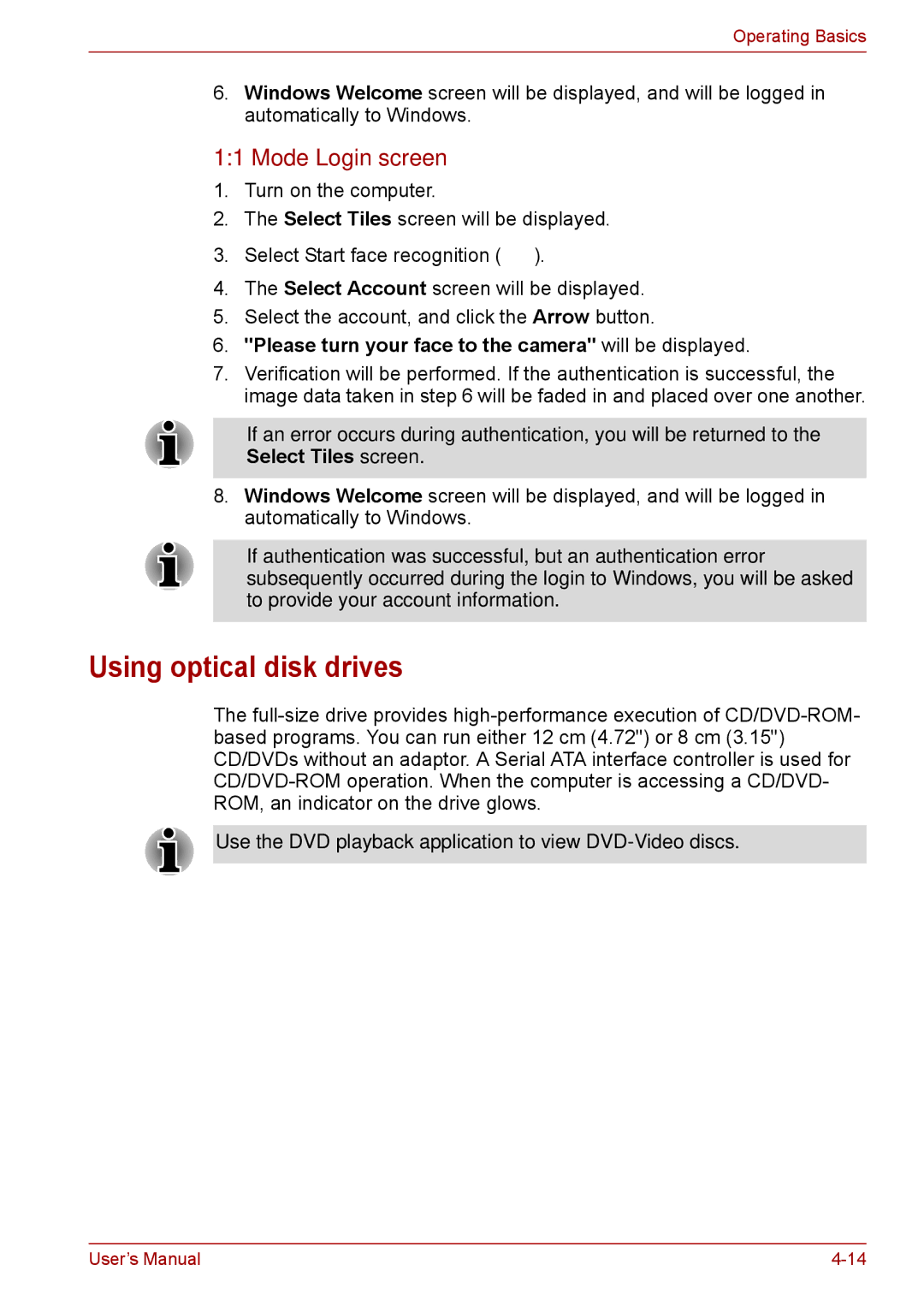 Toshiba F50 user manual Using optical disk drives, Mode Login screen 