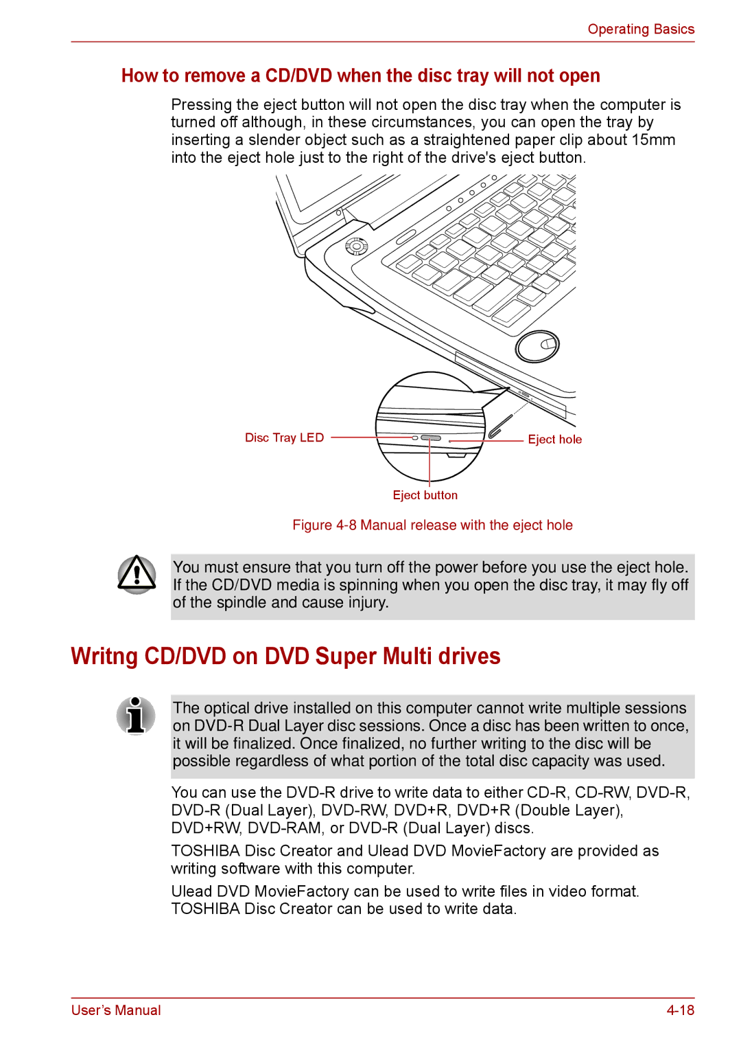 Toshiba F50 user manual Writng CD/DVD on DVD Super Multi drives, How to remove a CD/DVD when the disc tray will not open 