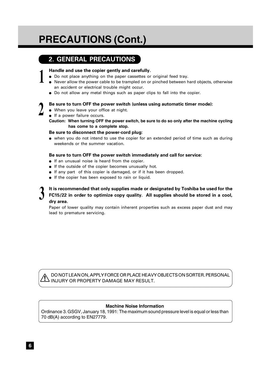 Toshiba FC15, FC22 Precautions, Handle and use the copier gently and carefully, Be sure to disconnect the power-cord plug 