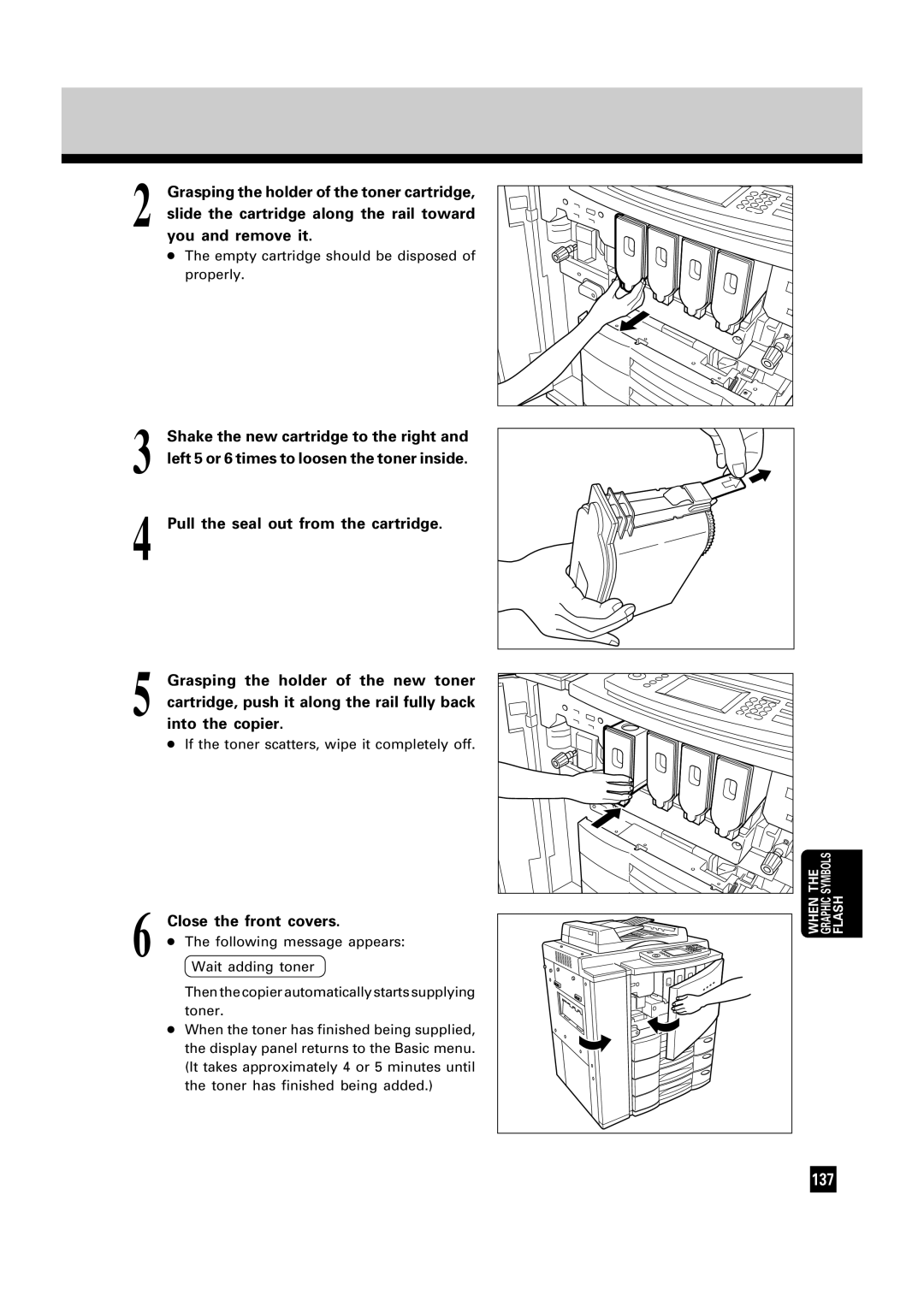 Toshiba FC22, FC15 manual Slide the cartridge along the rail toward, You and remove it, Shake the new cartridge to the right 