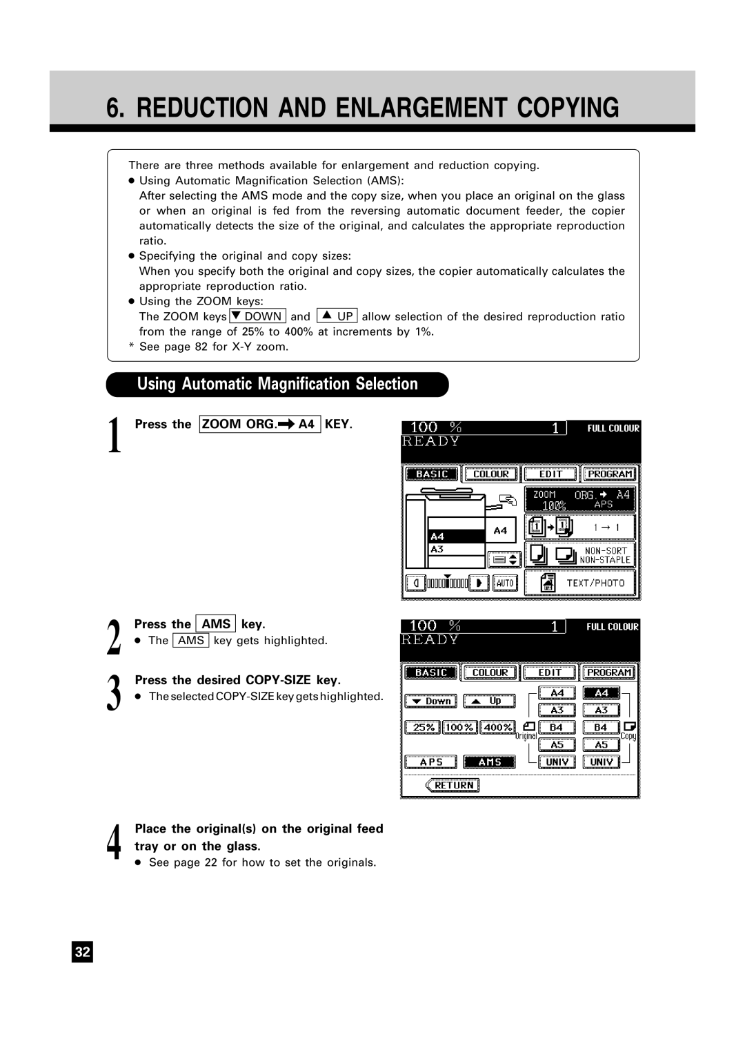 Toshiba FC15 Using Automatic Magnification Selection, Zoom ORG. A4 KEY, Press the AMS key, Press the desired COPY-SIZE key 