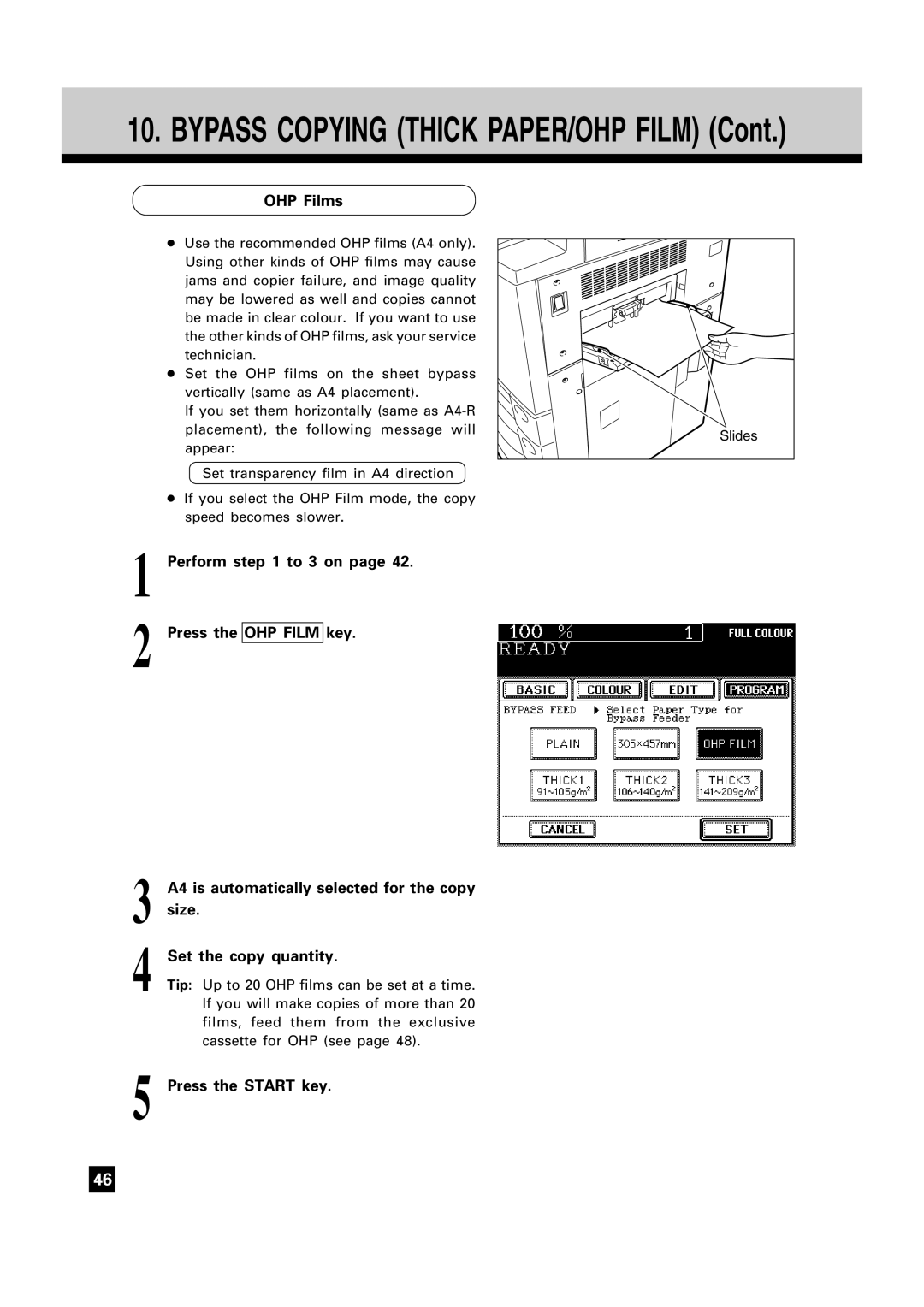 Toshiba FC15, FC22 manual OHP Films, Perform to 3 on Press the OHP Film key, A4 is automatically selected for the copy, Size 