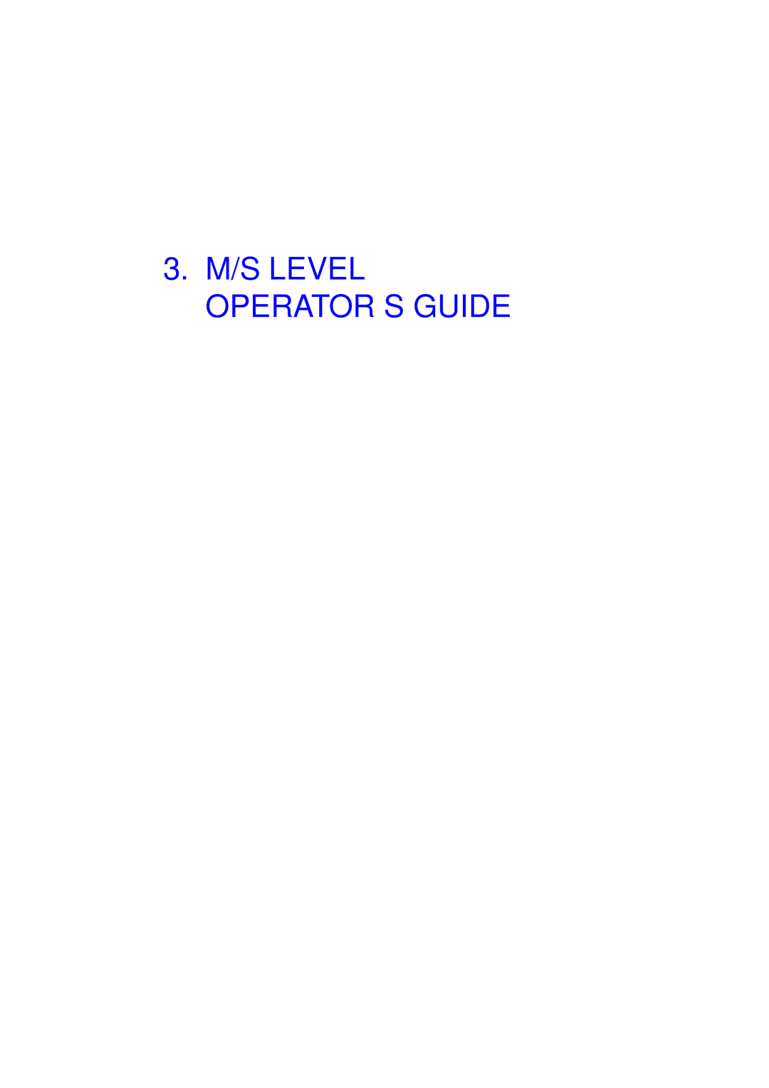 Toshiba FS-2600-1 owner manual S Level OPERATOR’S Guide 