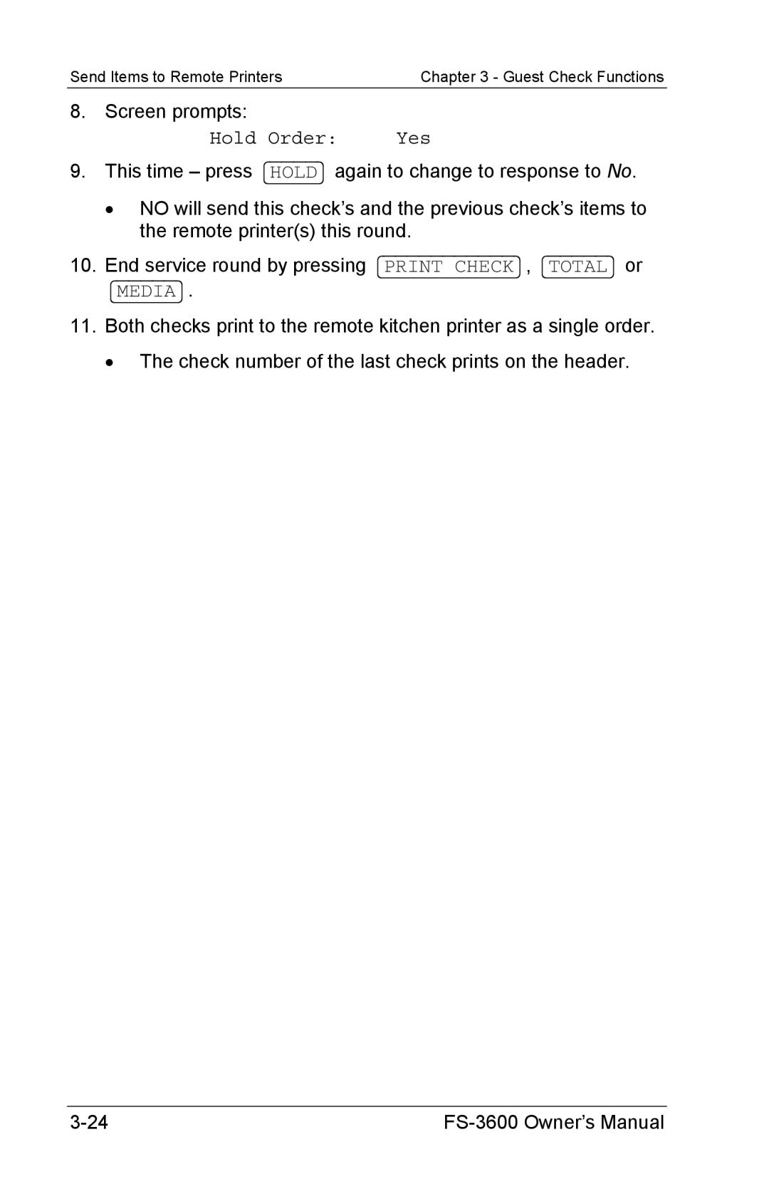 Toshiba FS-3600 owner manual Hold Order Yes 